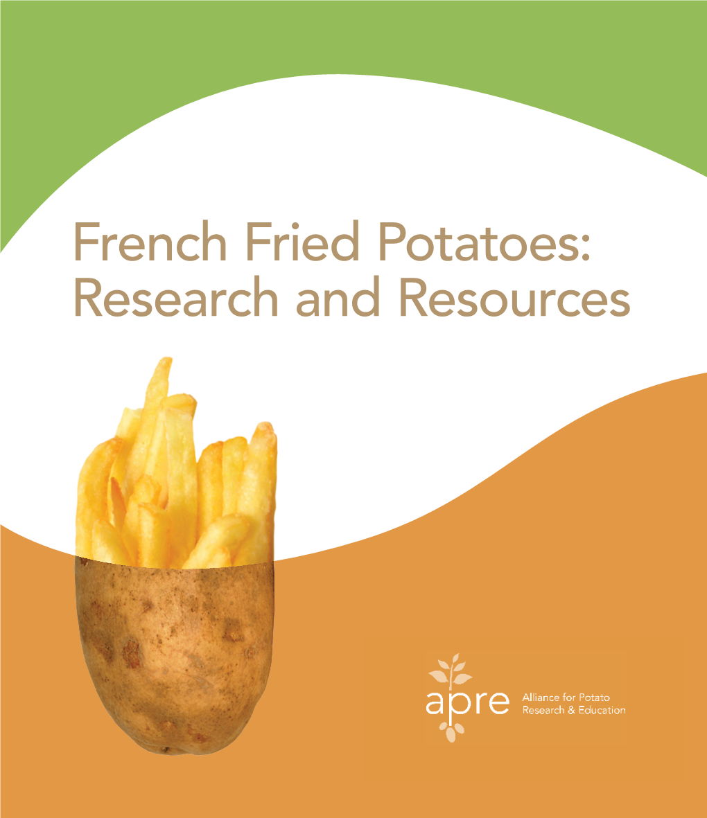 French Fried Potatoes: Research and Resources