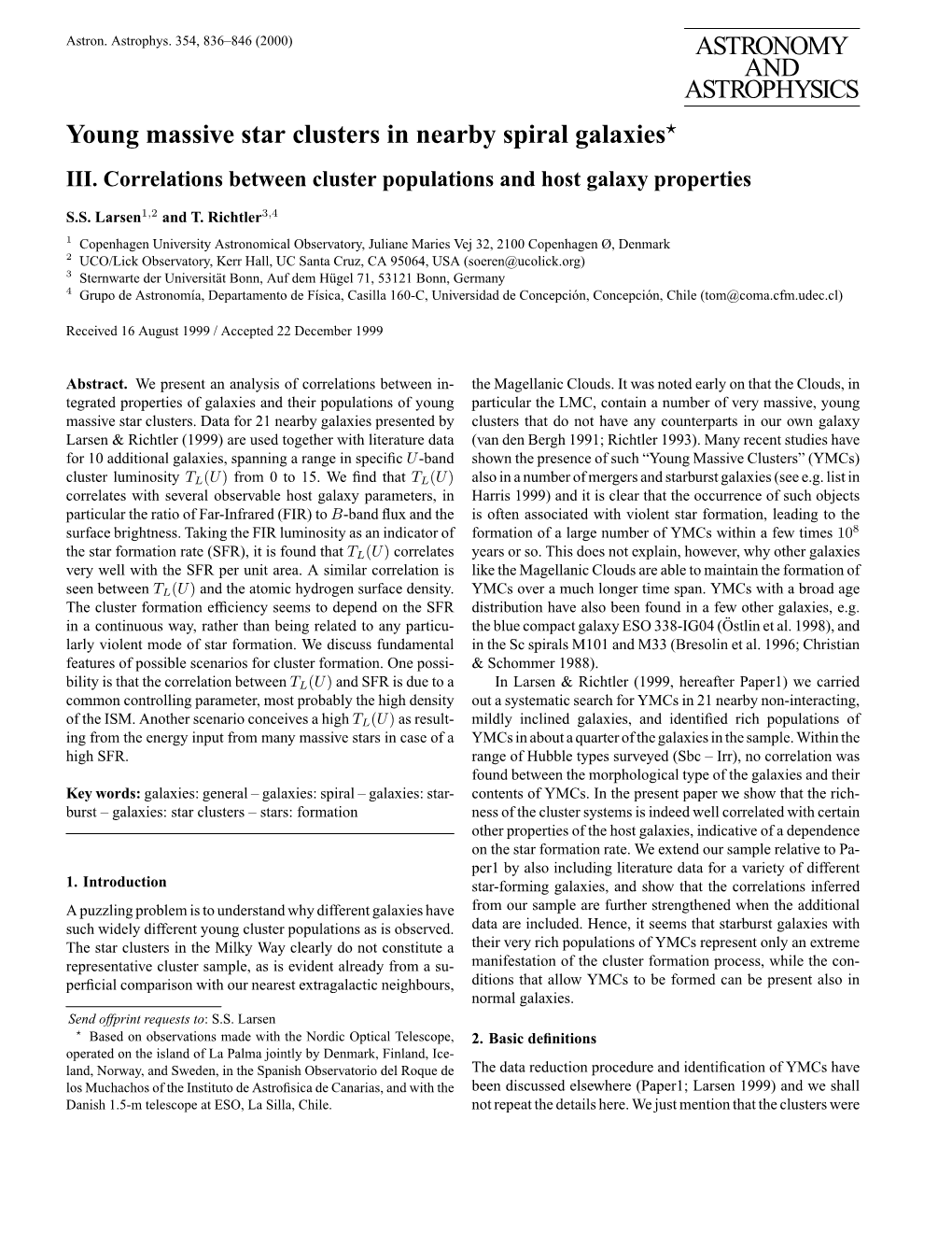 ASTRONOMY and ASTROPHYSICS Young Massive Star Clusters in Nearby Spiral Galaxies? III