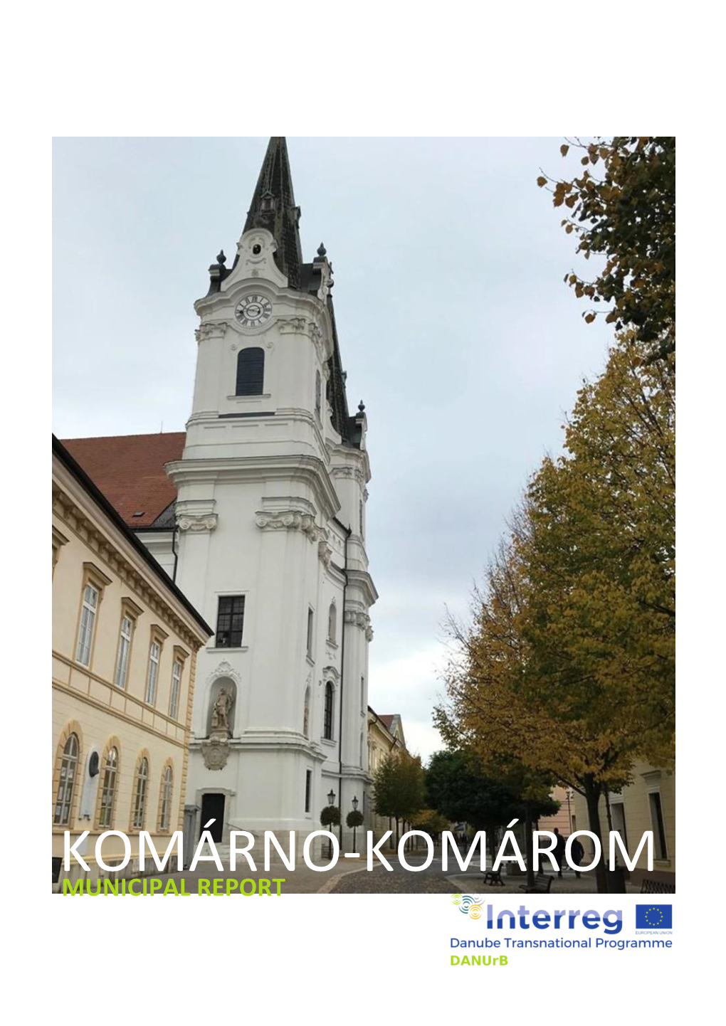 Komárno-Komárom Municipal Report