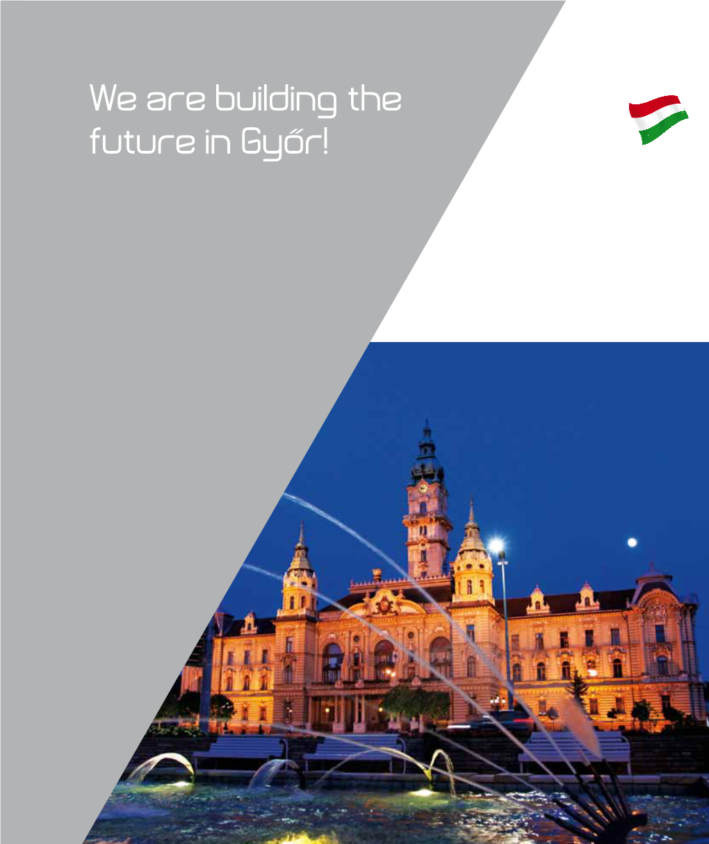 We Are Building the Future in Győr!