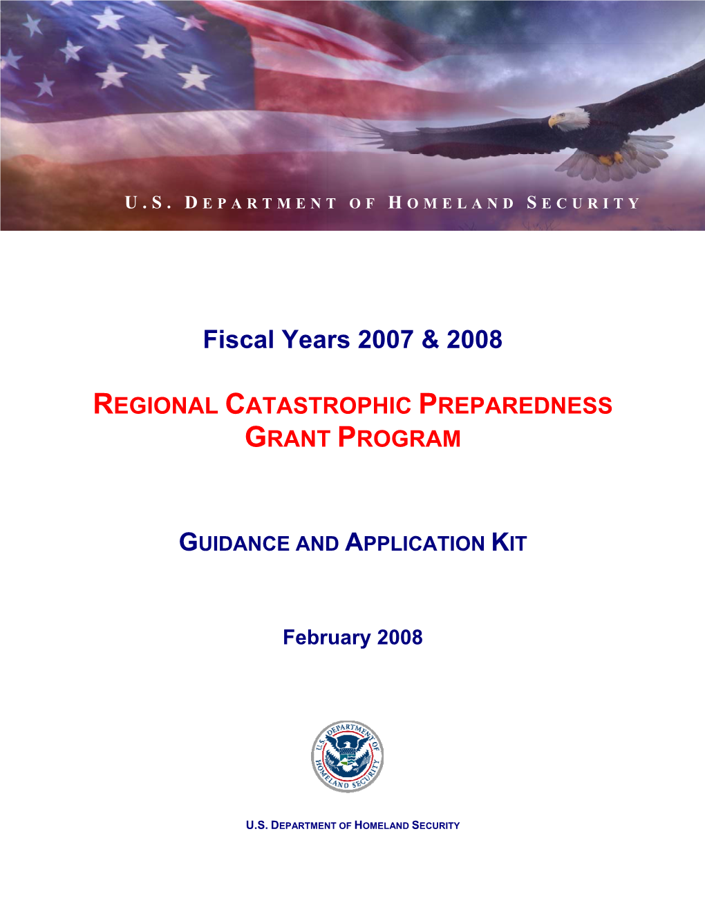 Fiscal Years 2007 & 2008 REGIONAL CATASTROPHIC