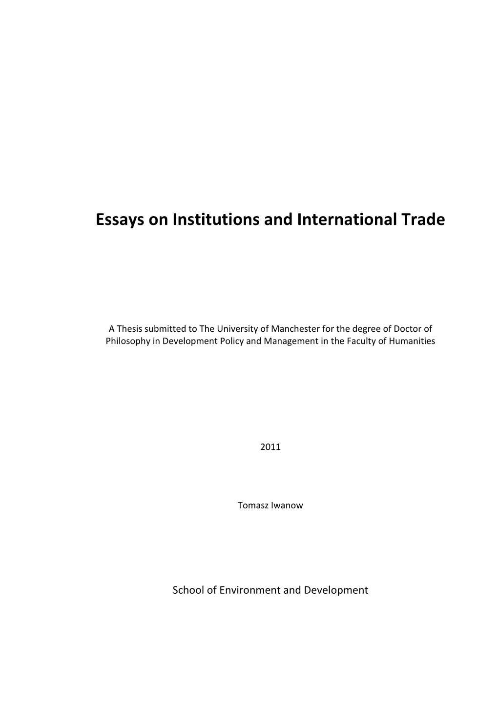 Essays on the Impact of Institutions on Trade Patters