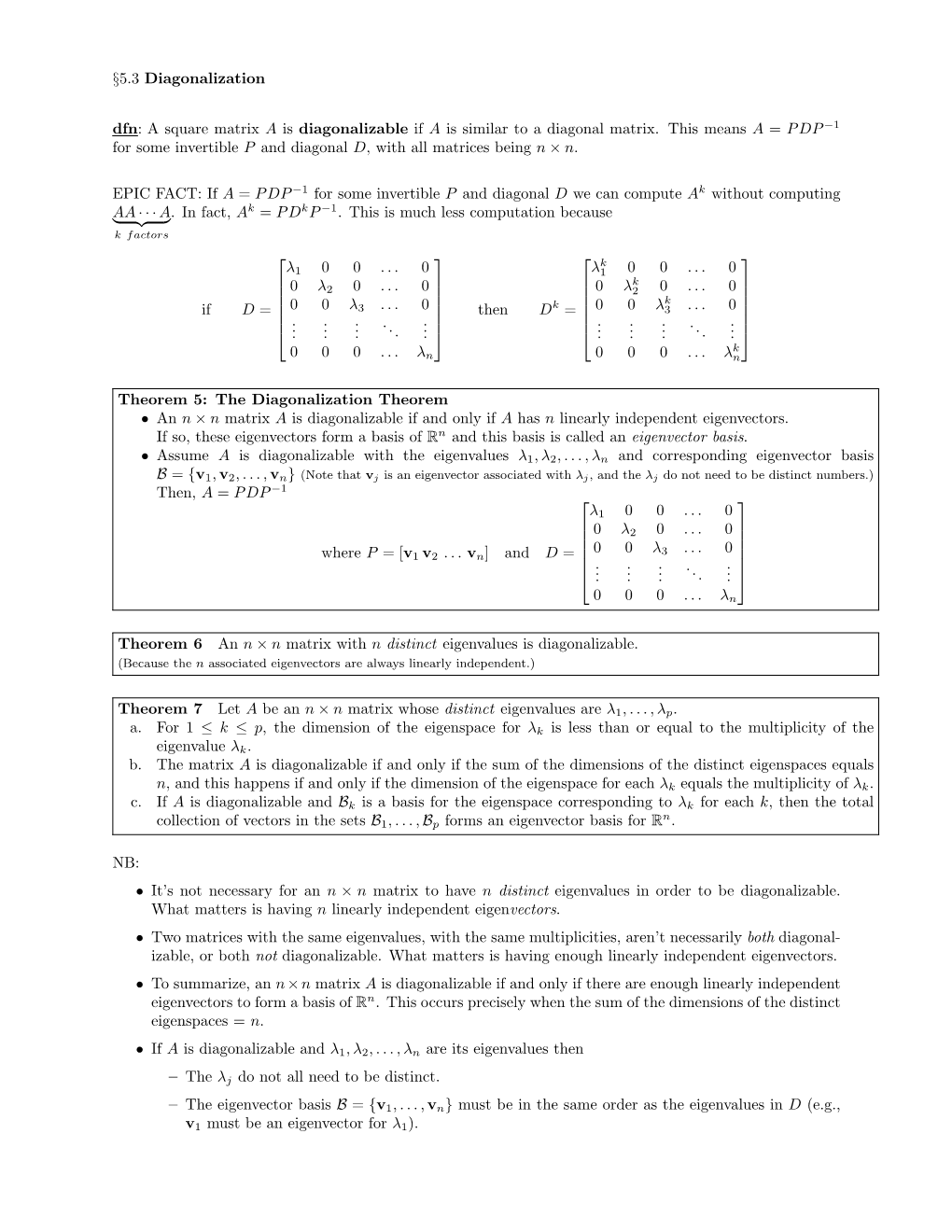 A Square Matrix a Is Diagonalizable If a Is Similar to a Diagonal Matrix