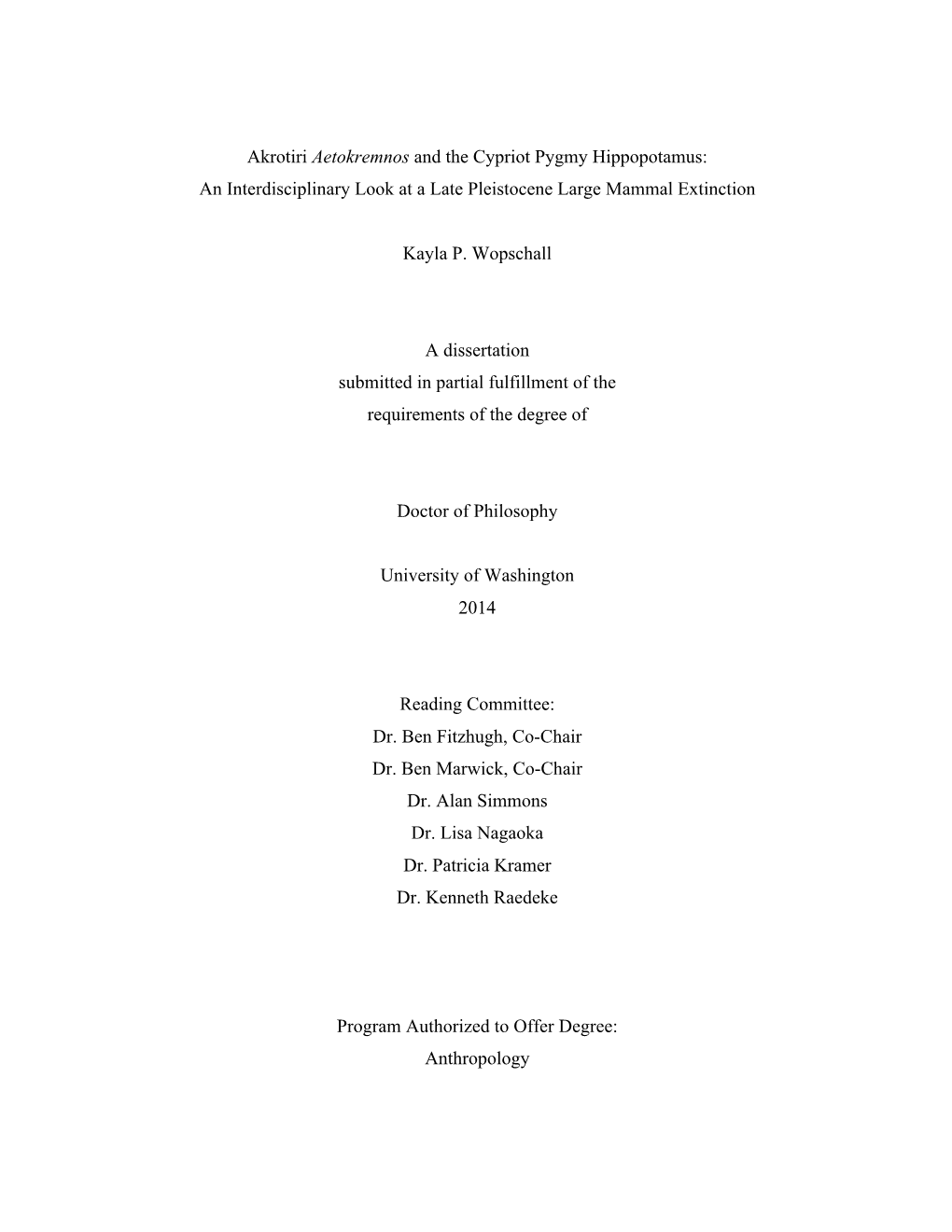 Akrotiri Aetokremnos and the Cypriot Pygmy Hippopotamus: an Interdisciplinary Look at a Late Pleistocene Large Mammal Extinction