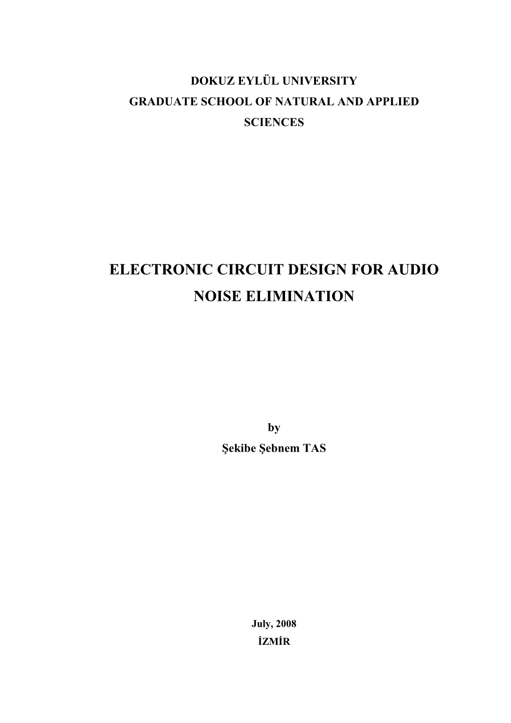 Electronic Circuit Design for Audio Noise Elimination