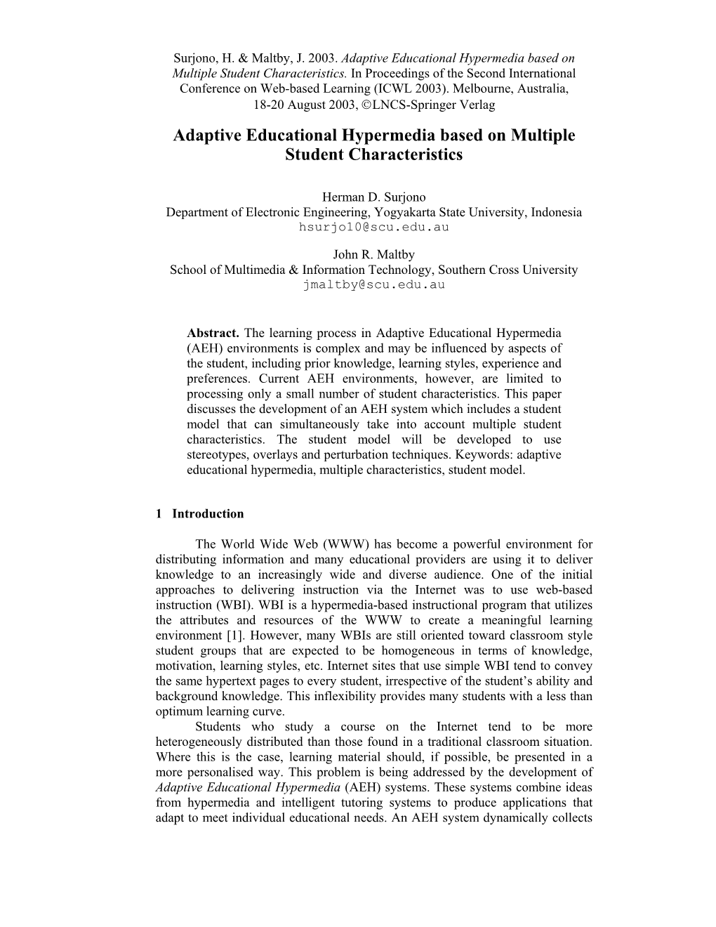 Adaptive Educational Hypermedia Based on Multiple Student Characteristics