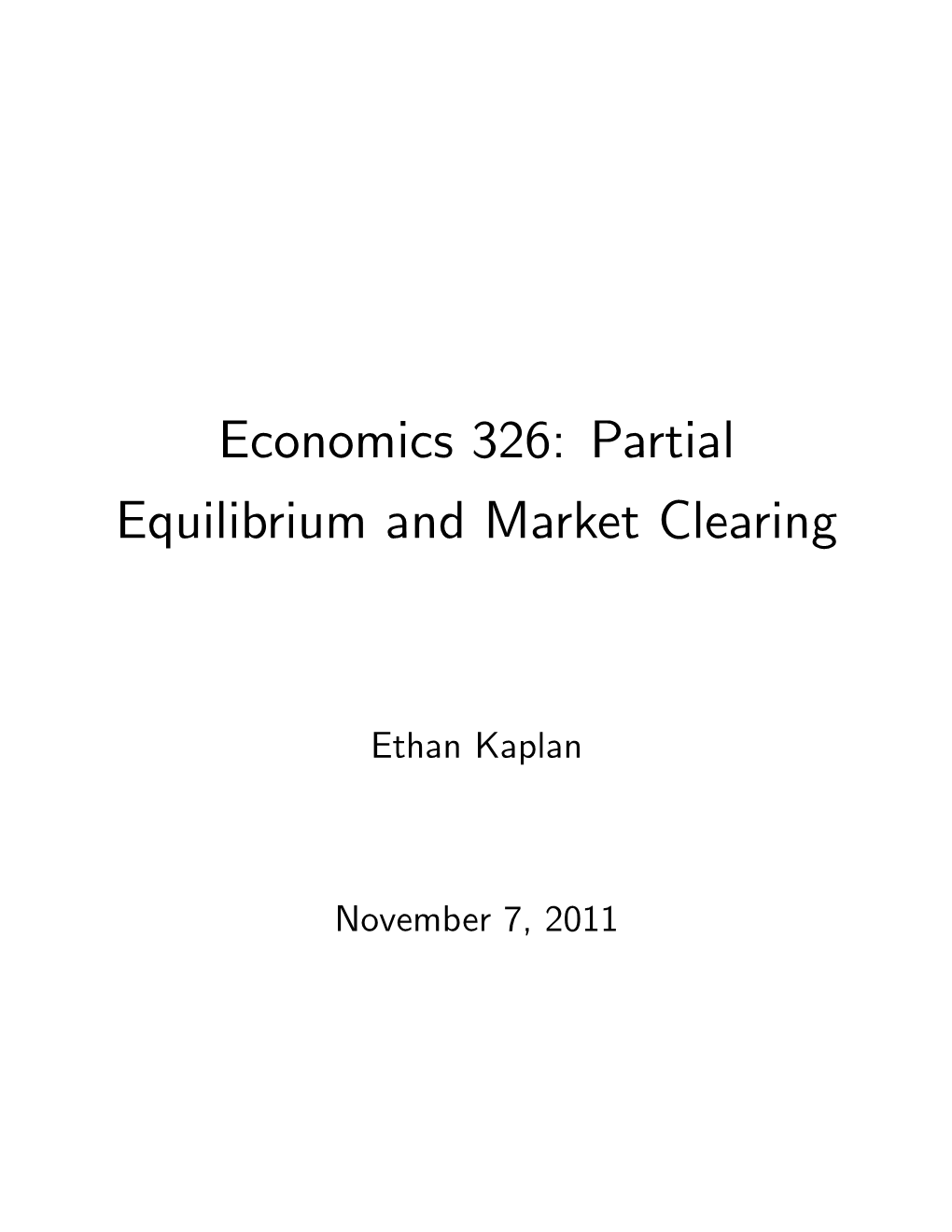 Partial Equilibrium and Market Clearing