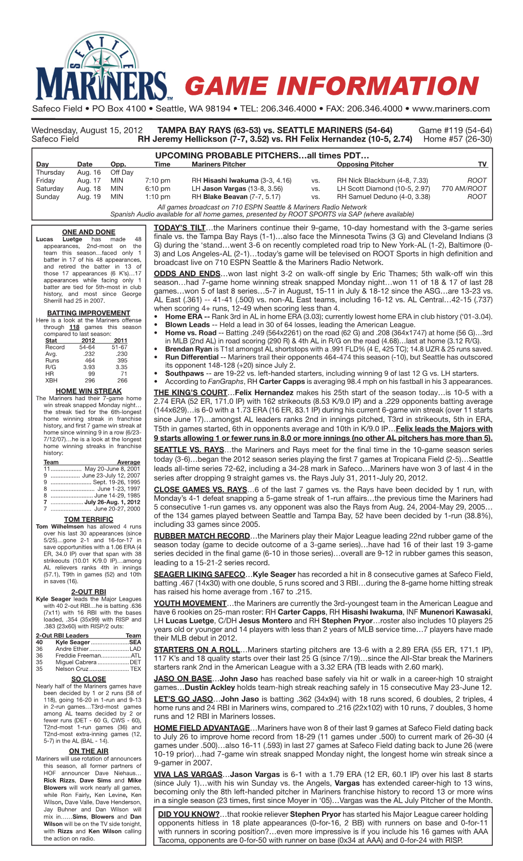 Mariners Game Notes • WEDNESDAY • AUGUST 15, 2012 • VS