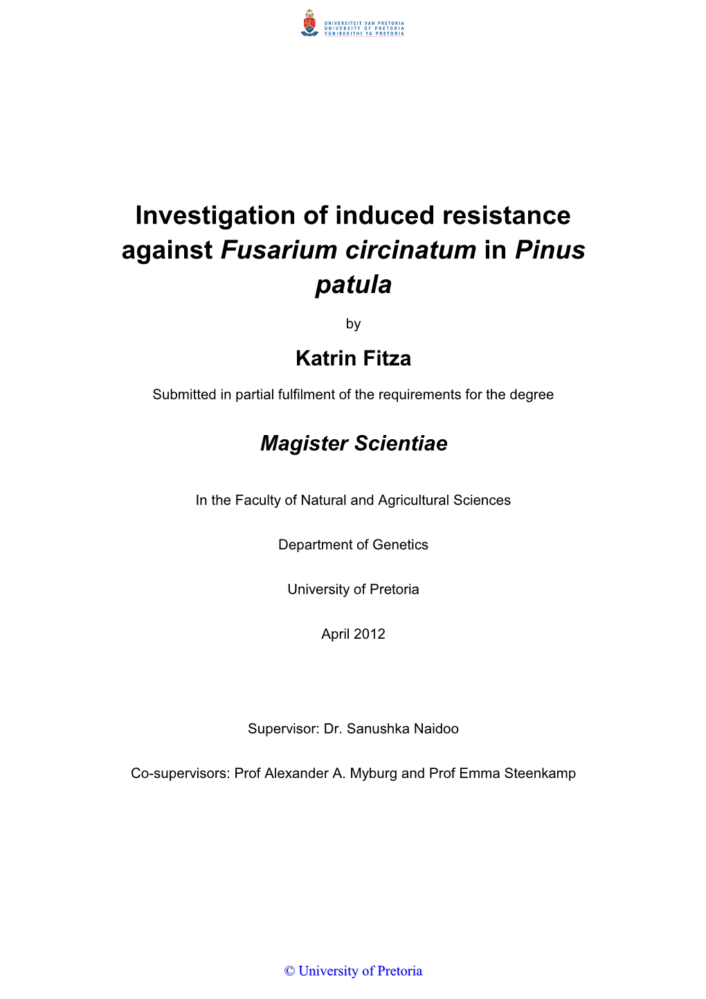 Investigation of Induced Resistance Against Fusarium Circinatum in Pinus Patula