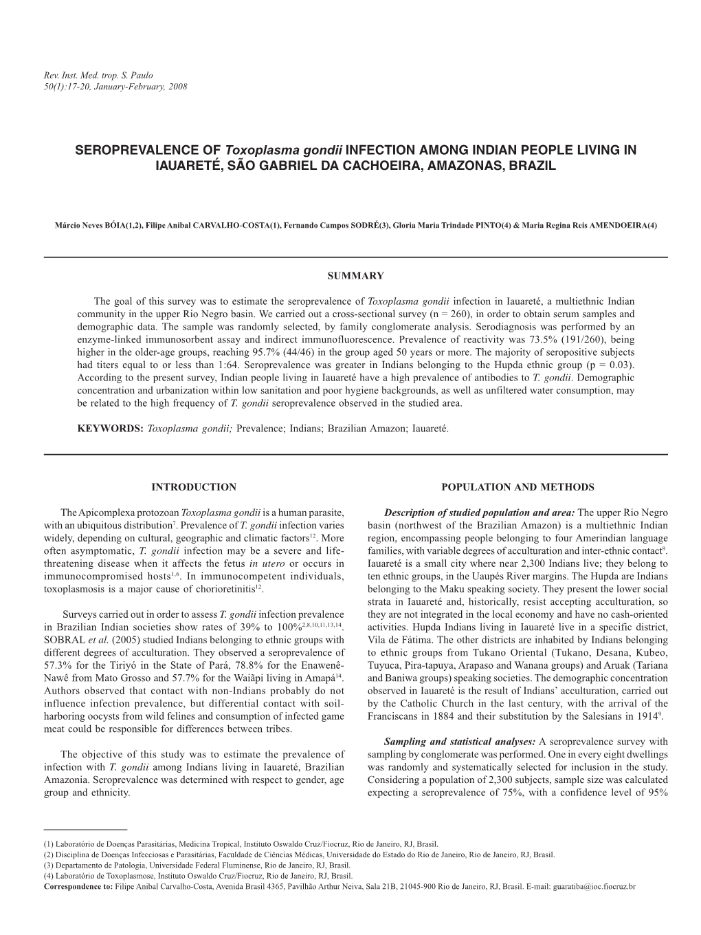 SEROPREVALENCE of Toxoplasma Gondii INFECTION AMONG INDIAN PEOPLE LIVING in IAUARETÉ, SÃO GABRIEL DA CACHOEIRA, AMAZONAS, BRAZIL