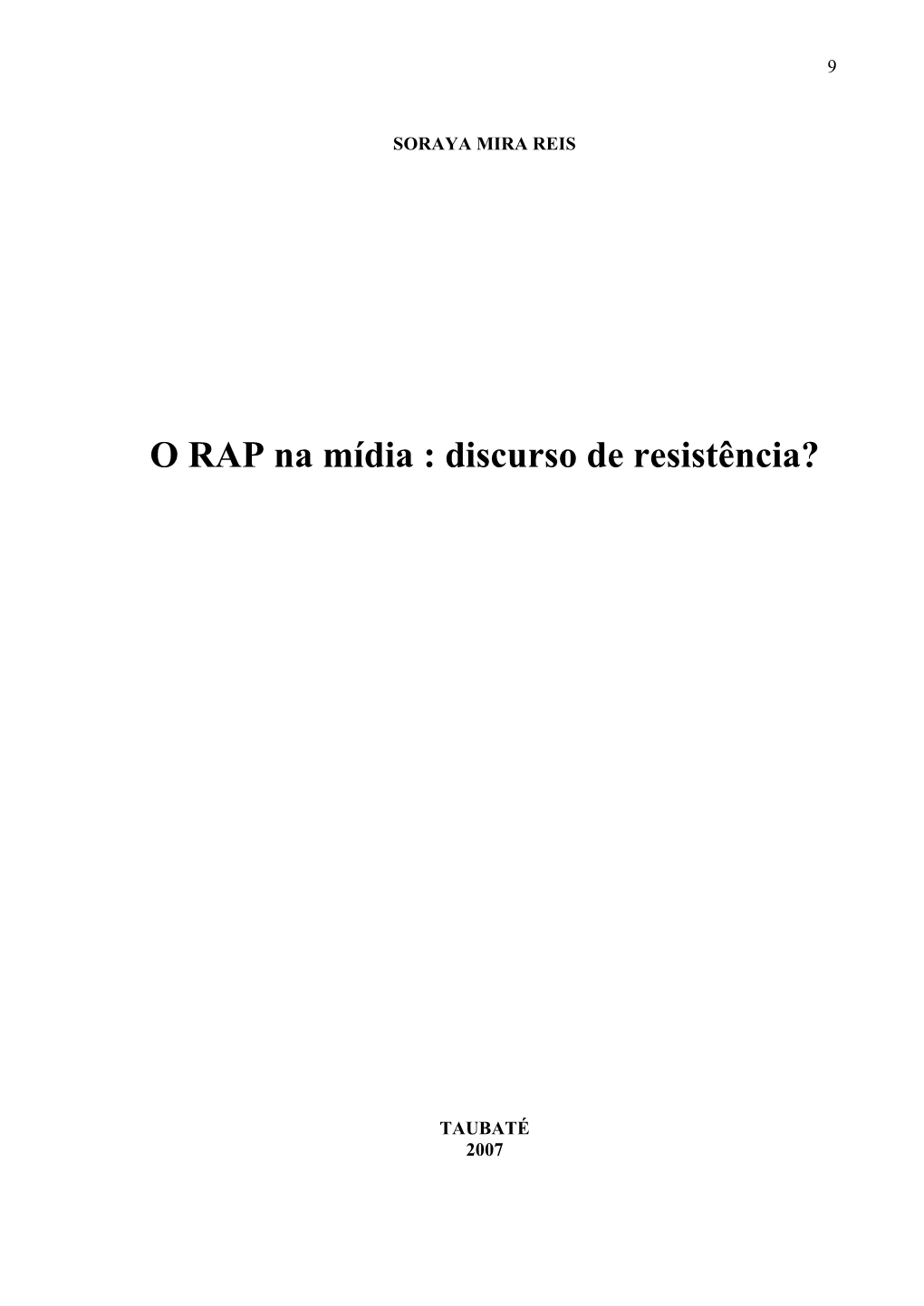 O RAP Na Mídia : Discurso De Resistência?