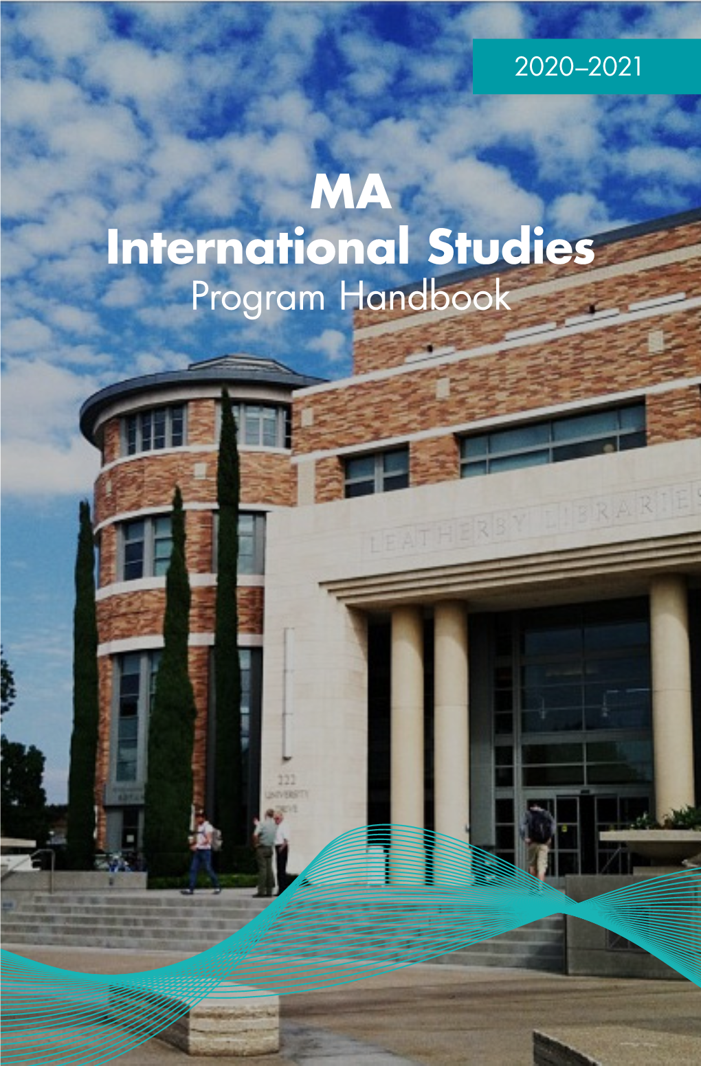 MA in International Studies Program Handbook Academic Year 20-21