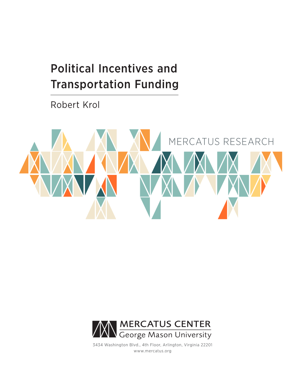 Political Incentives and Transportation Funding