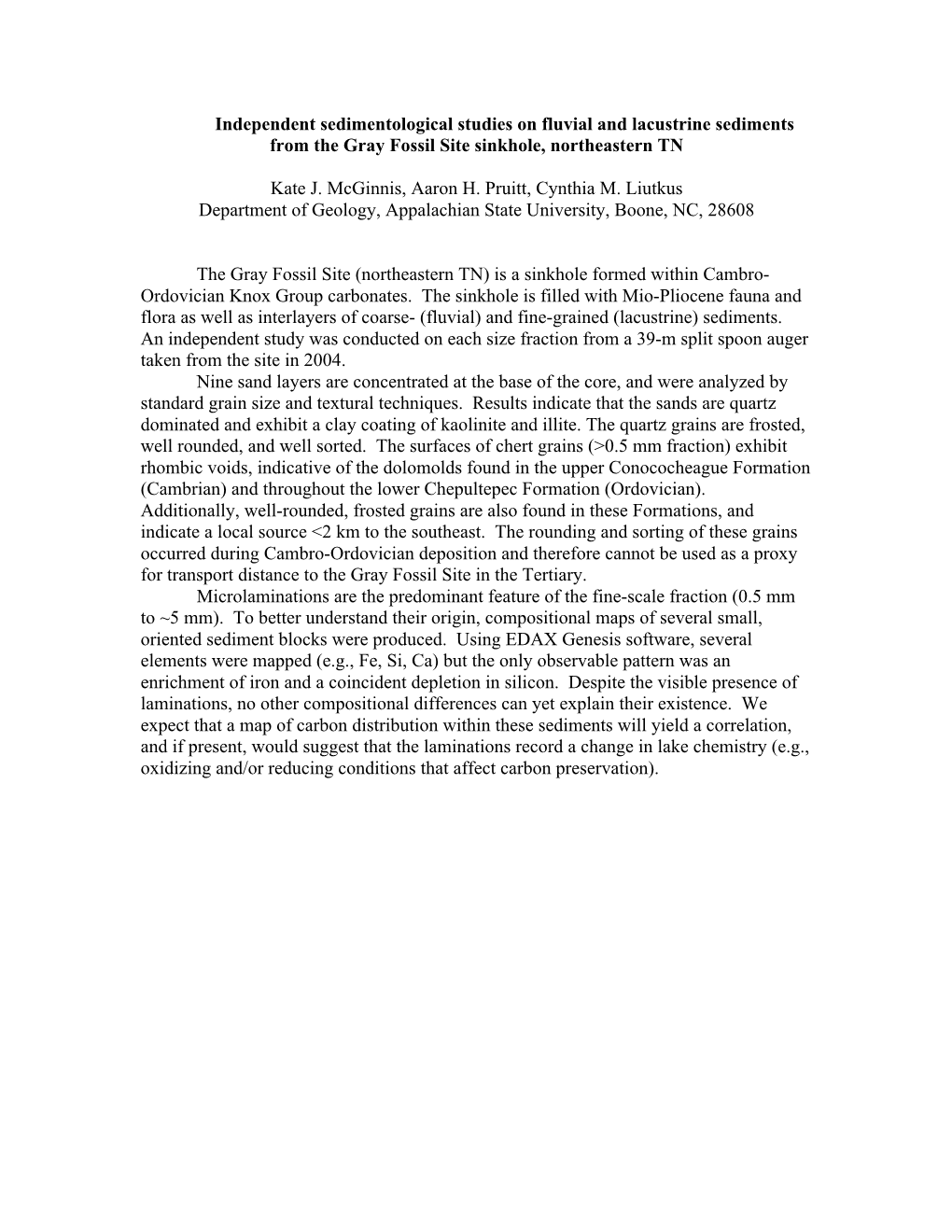 Independent Sedimentological Studies on Fluvial and Lacustrine Sediments from the Gray Fossil Site Sinkhole, Northeastern TN