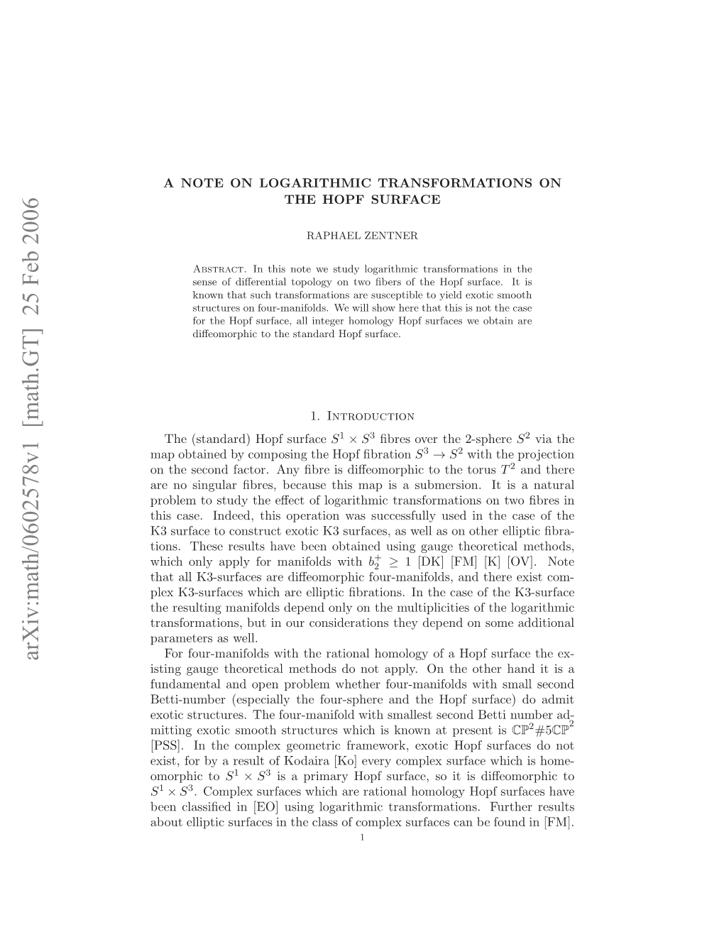 Arxiv:Math/0602578V1 [Math.GT] 25 Feb 2006 Ntescn Atr N Bei Iemrhct H Torus the to Diﬀeomorphic Is ﬁbre Any Factor