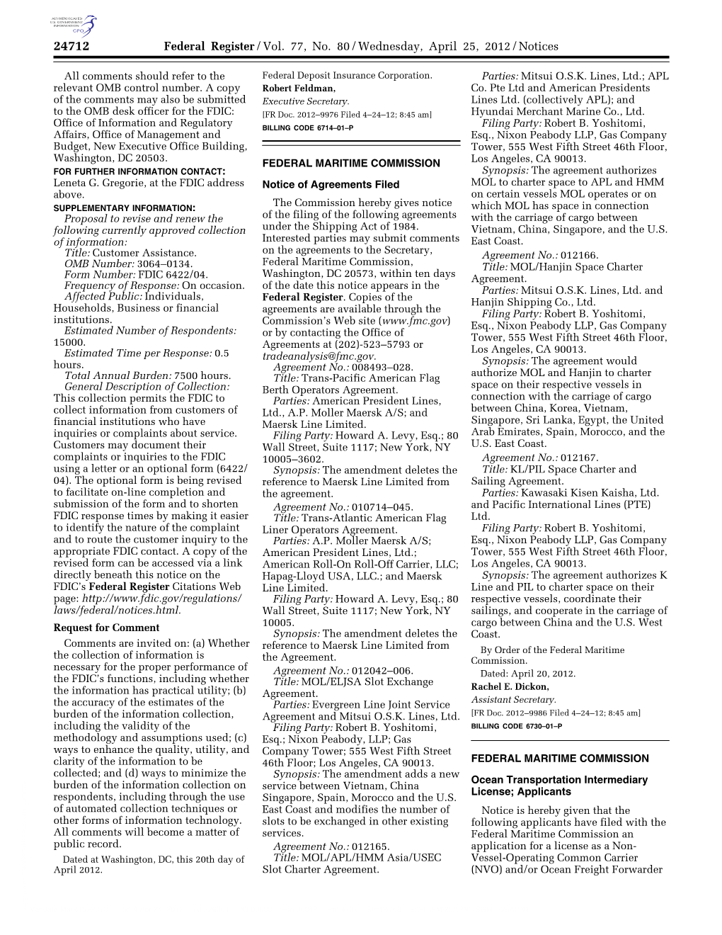 Federal Register/Vol. 77, No. 80/Wednesday, April 25, 2012/Notices