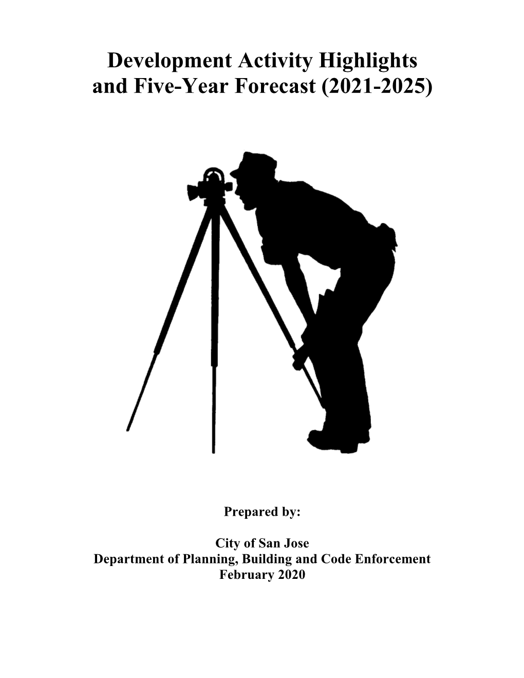 Development Activity Highlights and Five-Year Forecast (2021-2025)