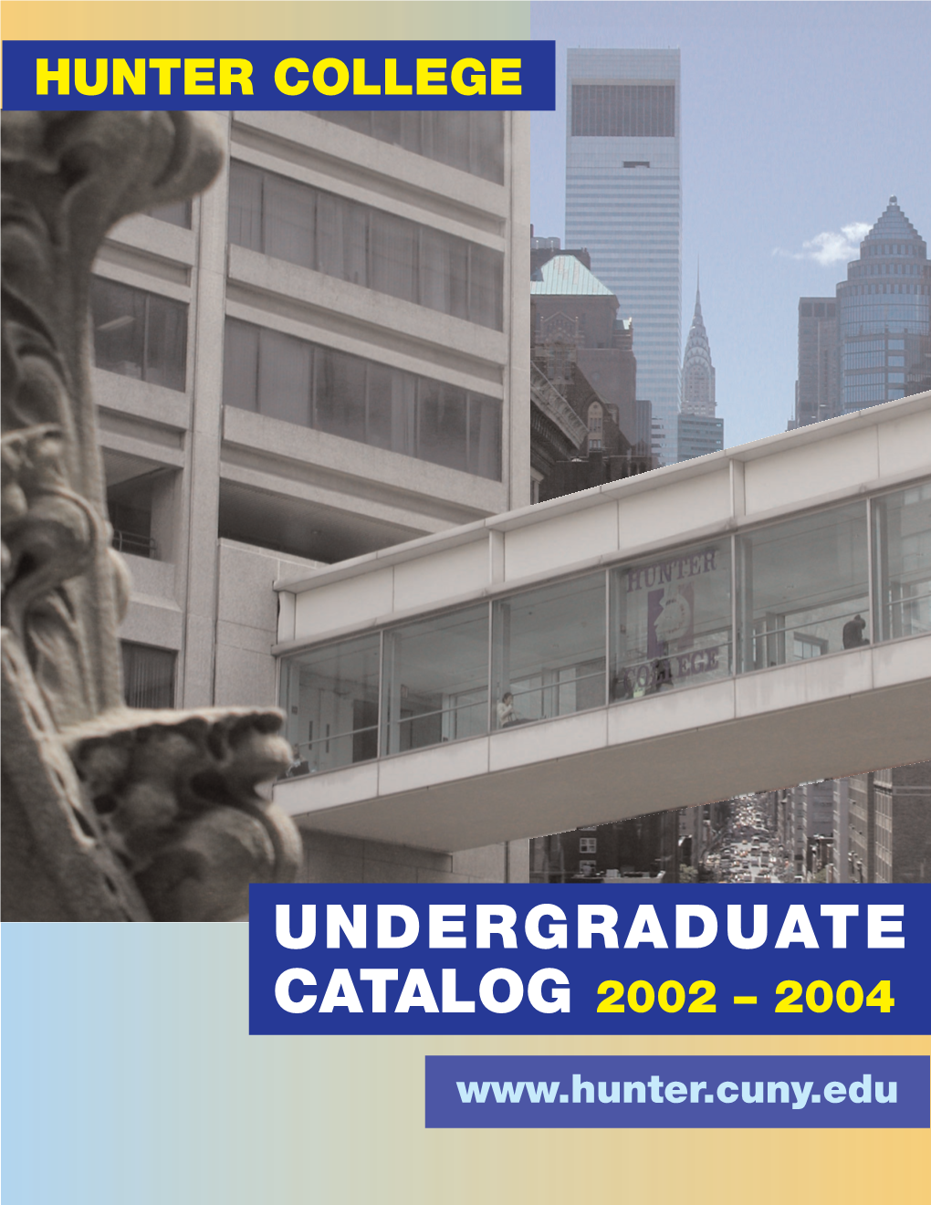 Undergraduate Catalog 2002 – 2004