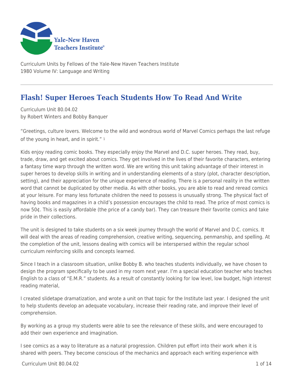 Super Heroes Teach Students How to Read and Write