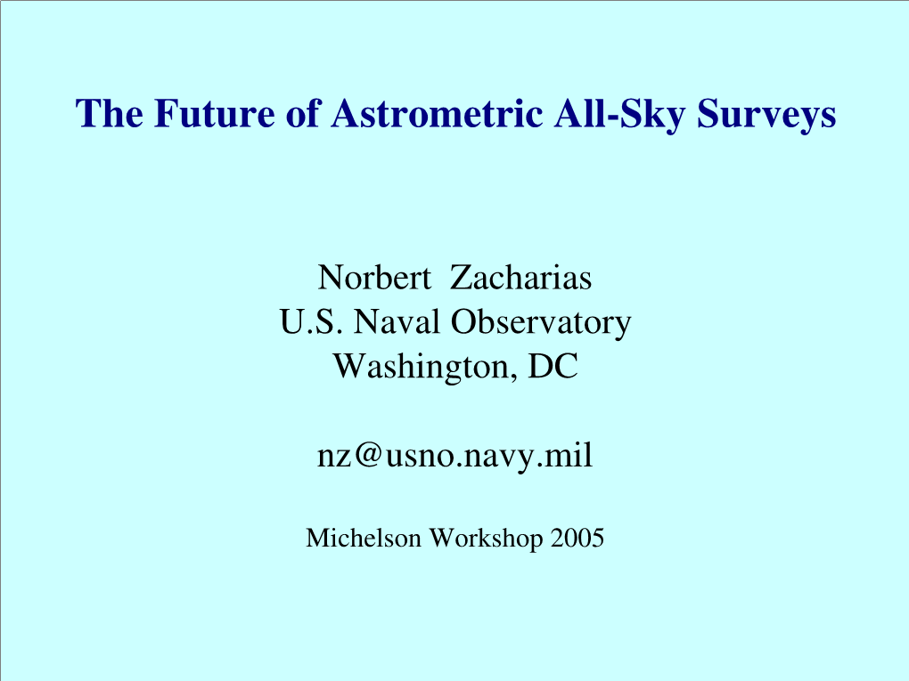 The Future of Astrometric Allsky Surveys