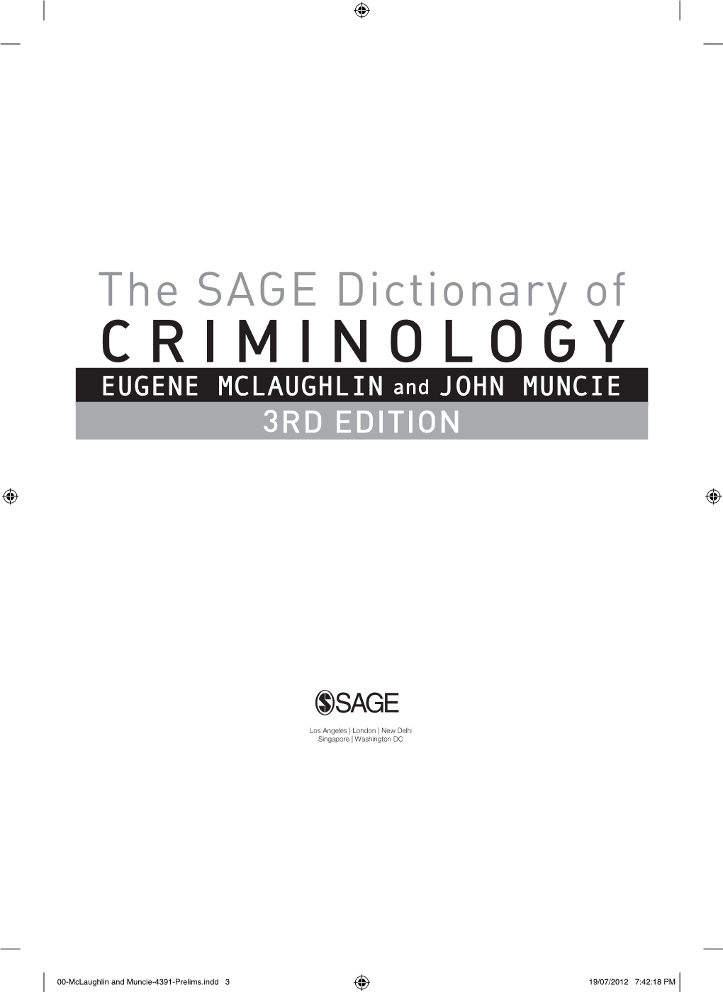 The SAGE Dictionary of Criminology Eugene Mclaughlin and John Muncie 3Rd Edition