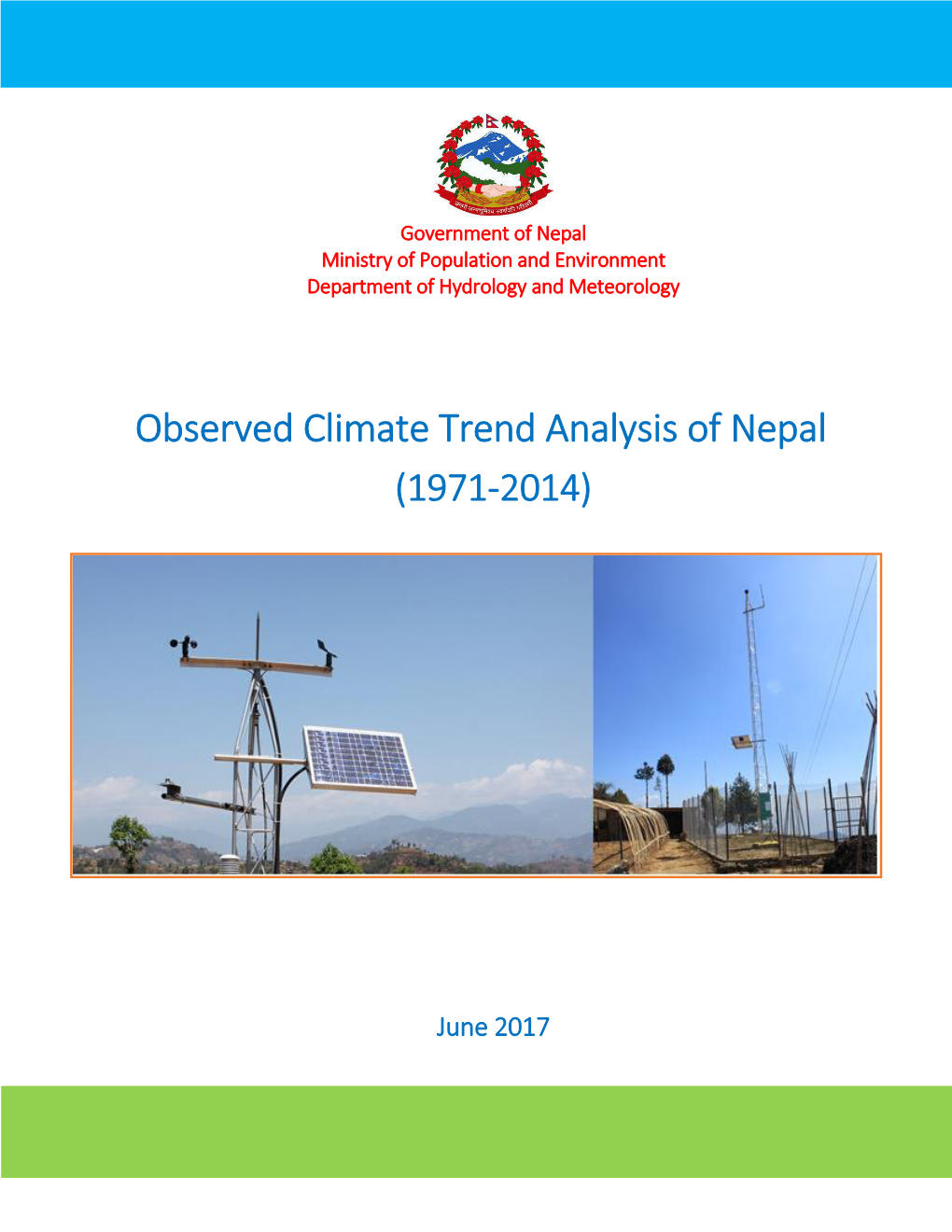 Observed Climate Trend Analysis of Nepal (1971-2014)