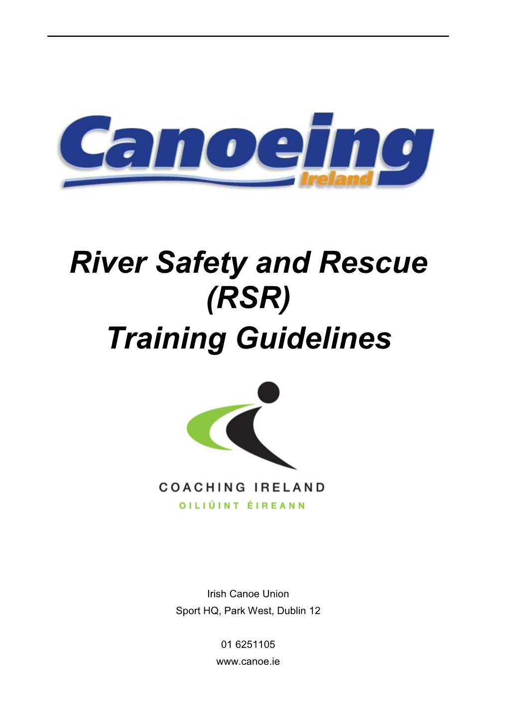 River Safety and Rescue (RSR) Training Guidelines