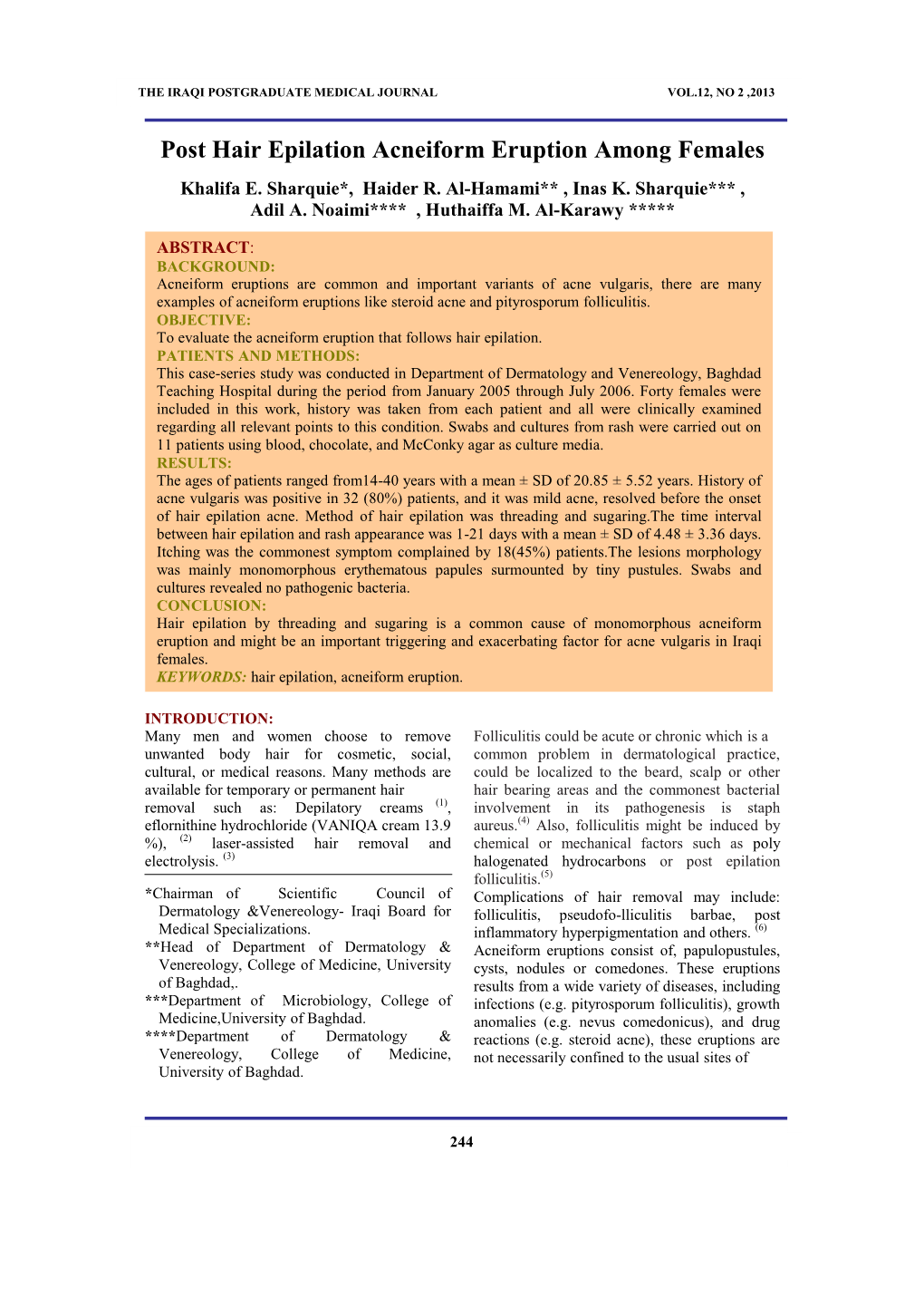 Post Hair Epilation Acneiform Eruption Among Females