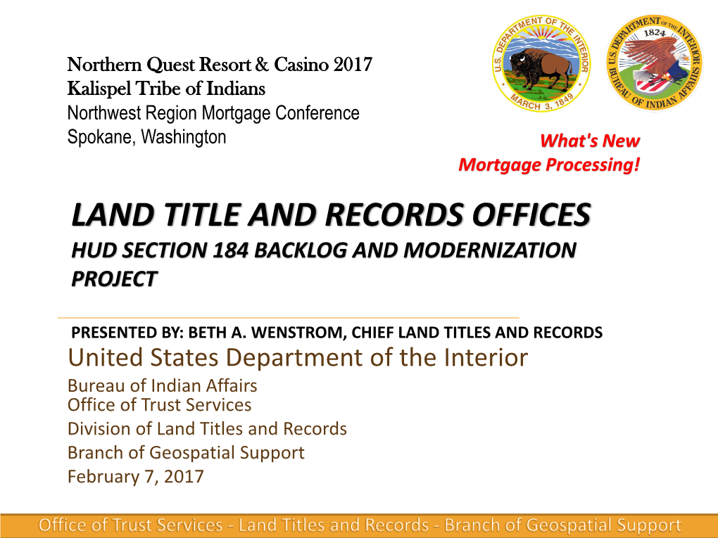 Land Title and Records Offices Hud Section 184 Backlog and Modernization Project