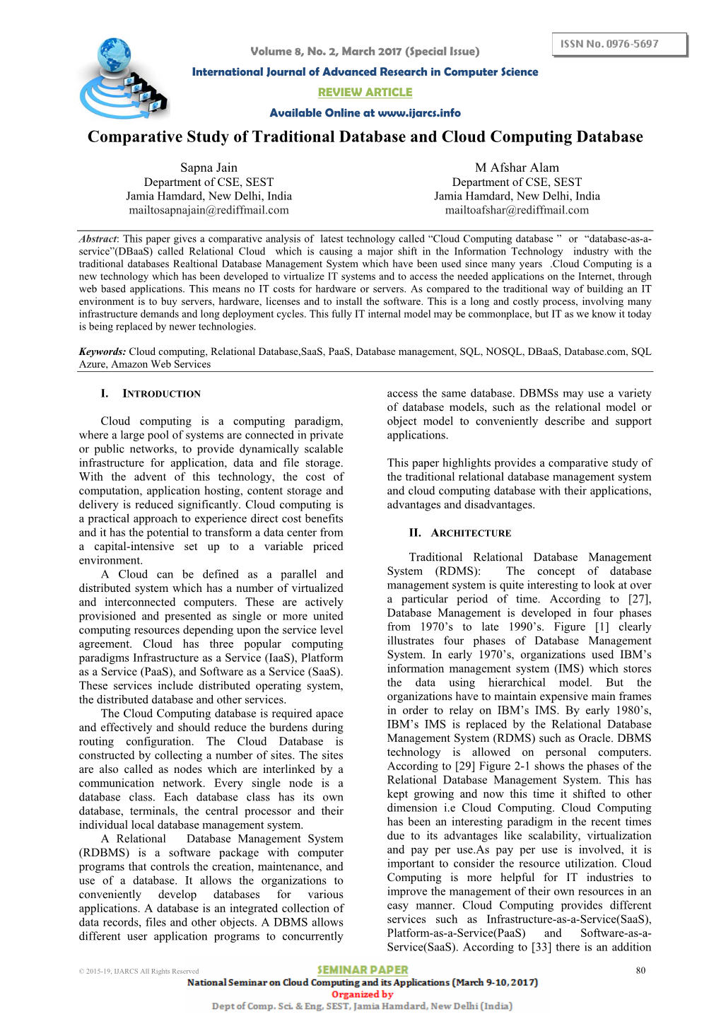 Comparative Study of Traditional Database and Cloud Computing Database