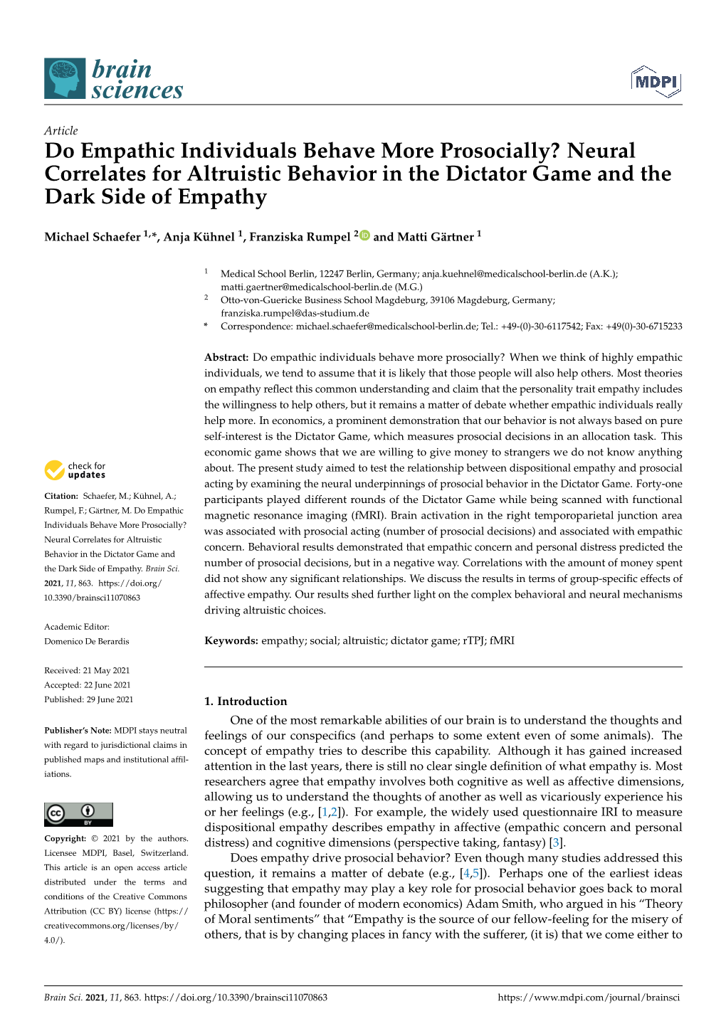 Do Empathic Individuals Behave More Prosocially? Neural Correlates for Altruistic Behavior in the Dictator Game and the Dark Side of Empathy