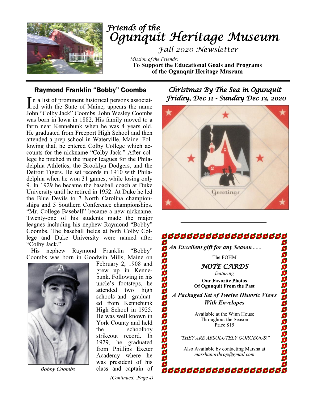 Fall 2020 Newsletter Mission of the Friends: to Support the Educational Goals and Programs of the Ogunquit Heritage Museum