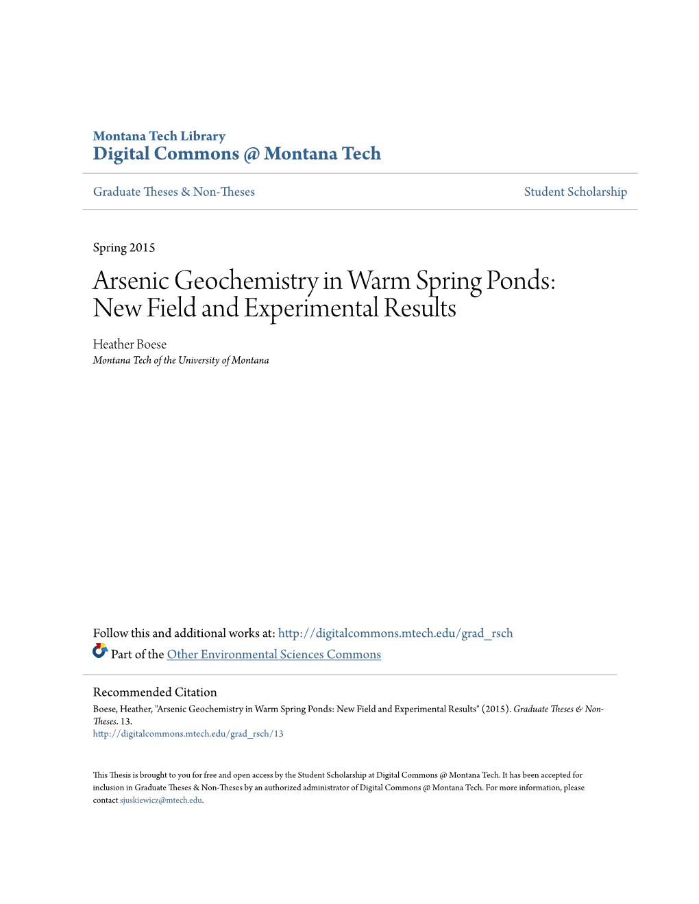 Arsenic Geochemistry in Warm Spring Ponds: New Field and Experimental Results Heather Boese Montana Tech of the University of Montana