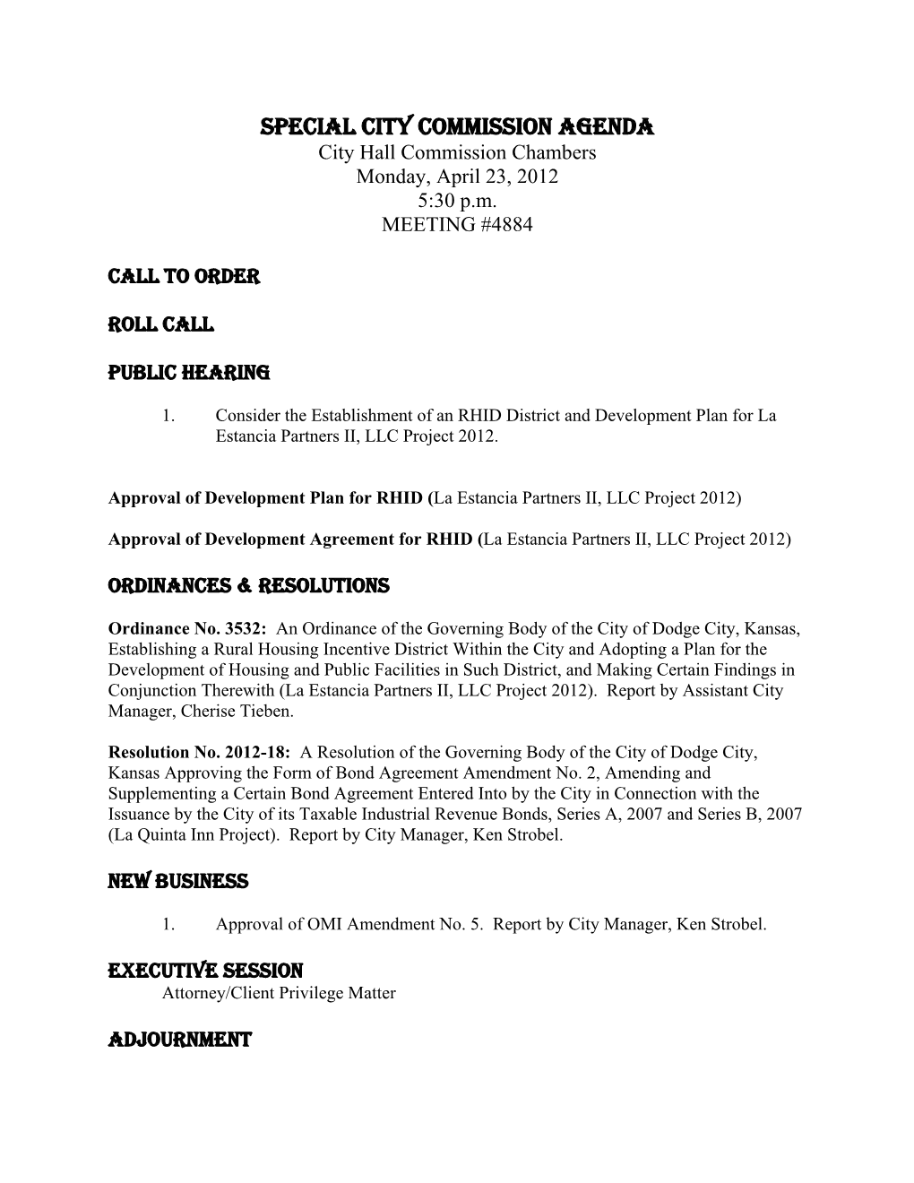 COMMISSION AGENDA City Hall Commission Chambers Monday, April 23, 2012 5:30 P.M