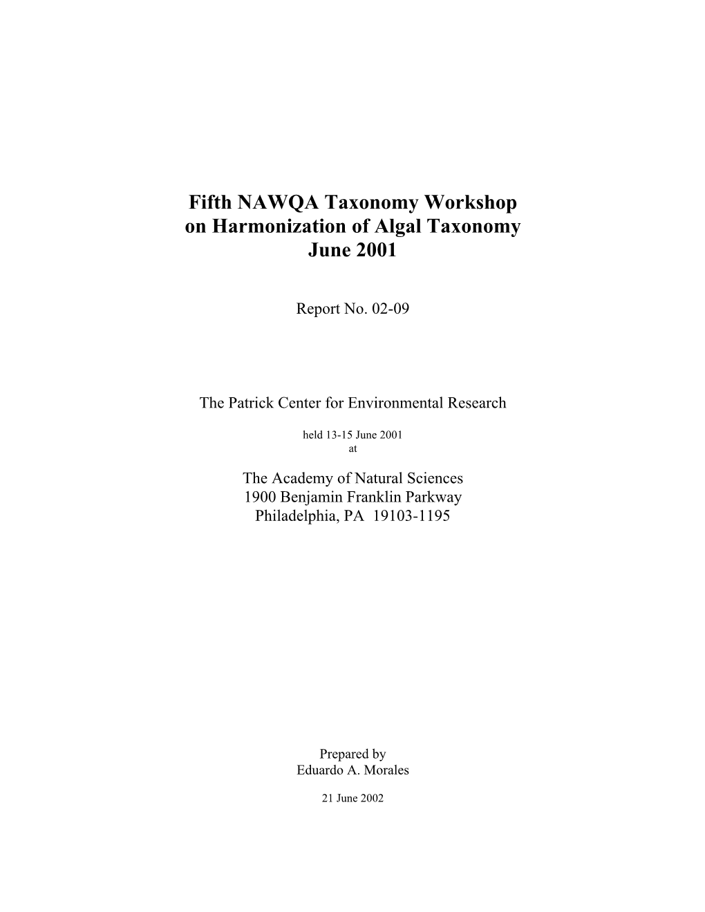 Fifth NAWQA Taxonomy Workshop on Harmonization of Algal Taxonomy June 2001