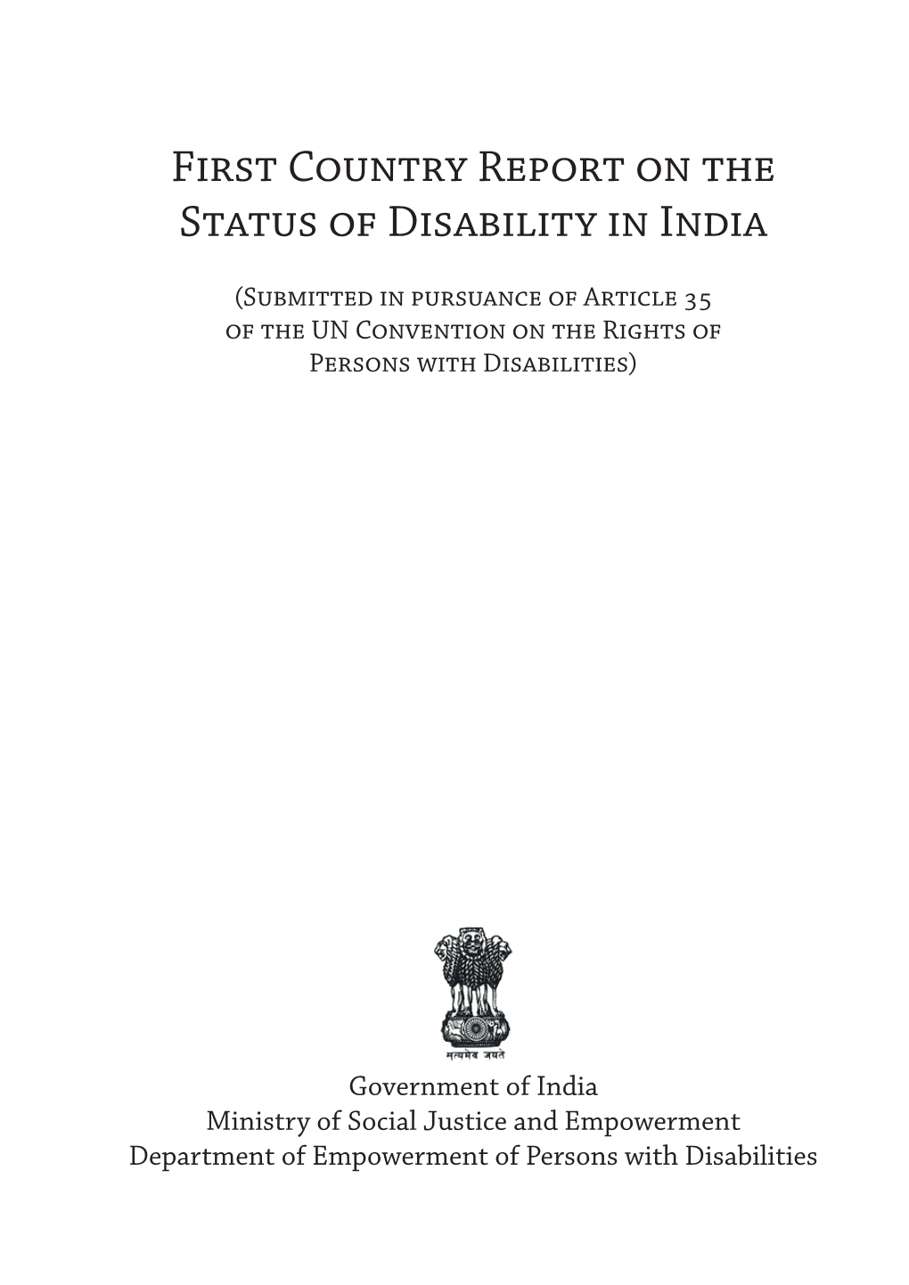 First Country Report on the Status of Disability in India