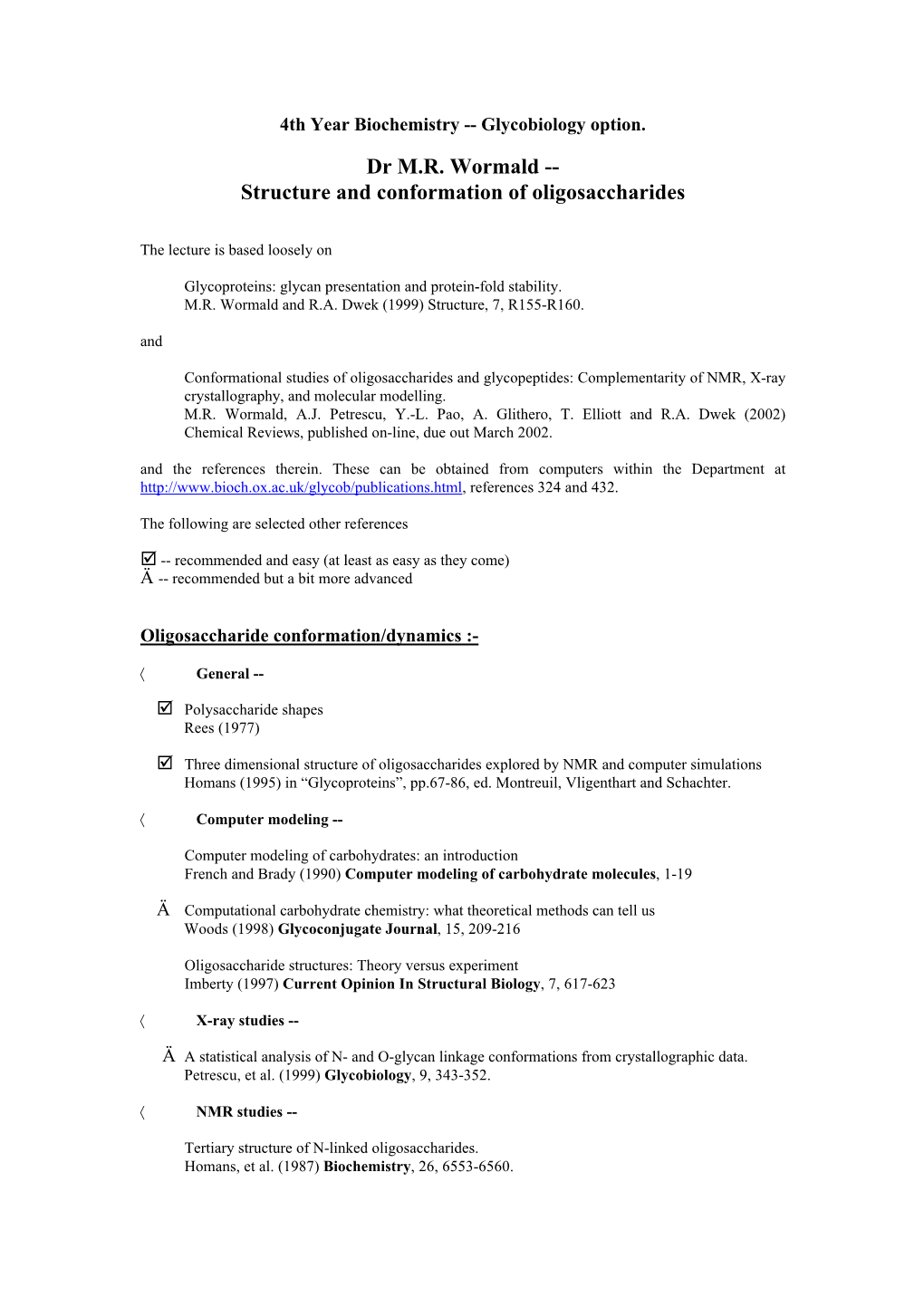 Dr M.R. Wormald -- Structure and Conformation of Oligosaccharides