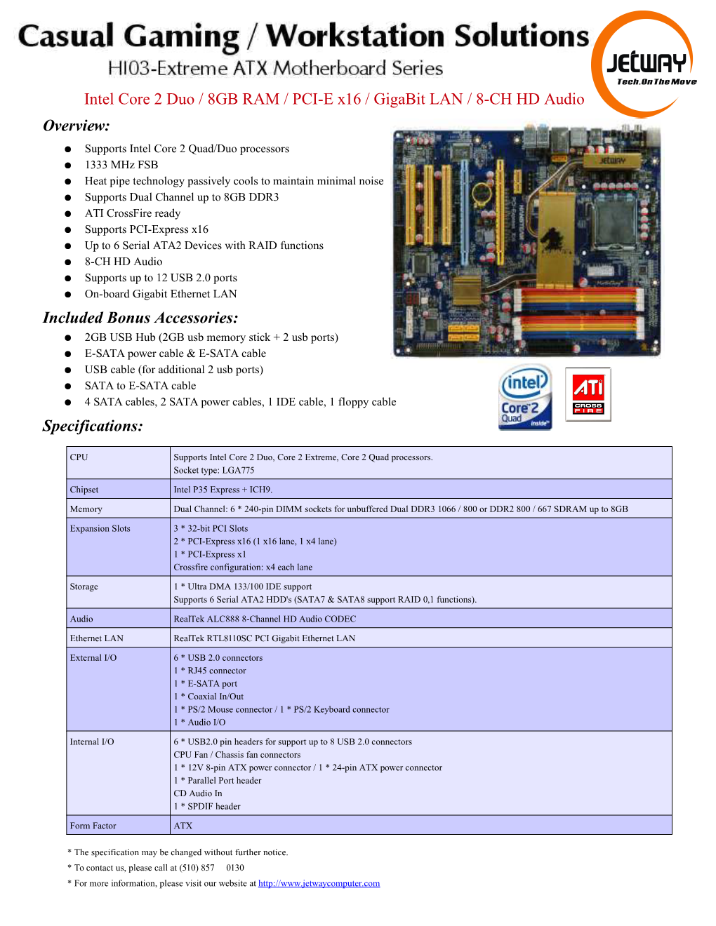 Intel Core 2 Duo / 8GB RAM / PCI-E X16 / Gigabit