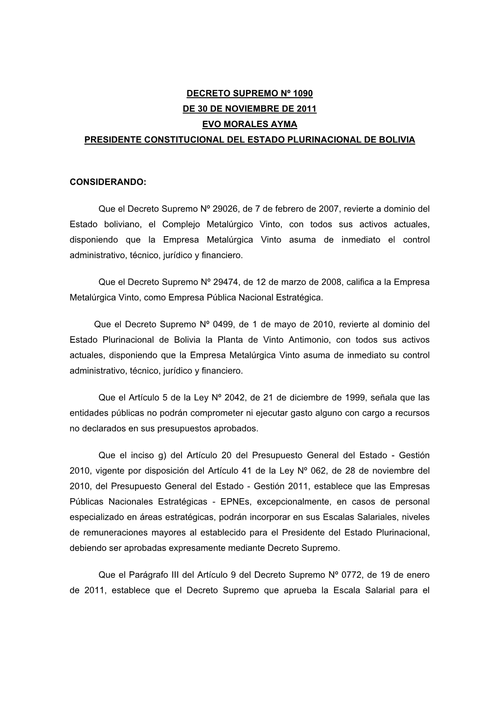 Decreto Supremo Nº 1090 De 30 De Noviembre De 2011 Evo Morales Ayma Presidente Constitucional Del Estado Plurinacional De Bolivia