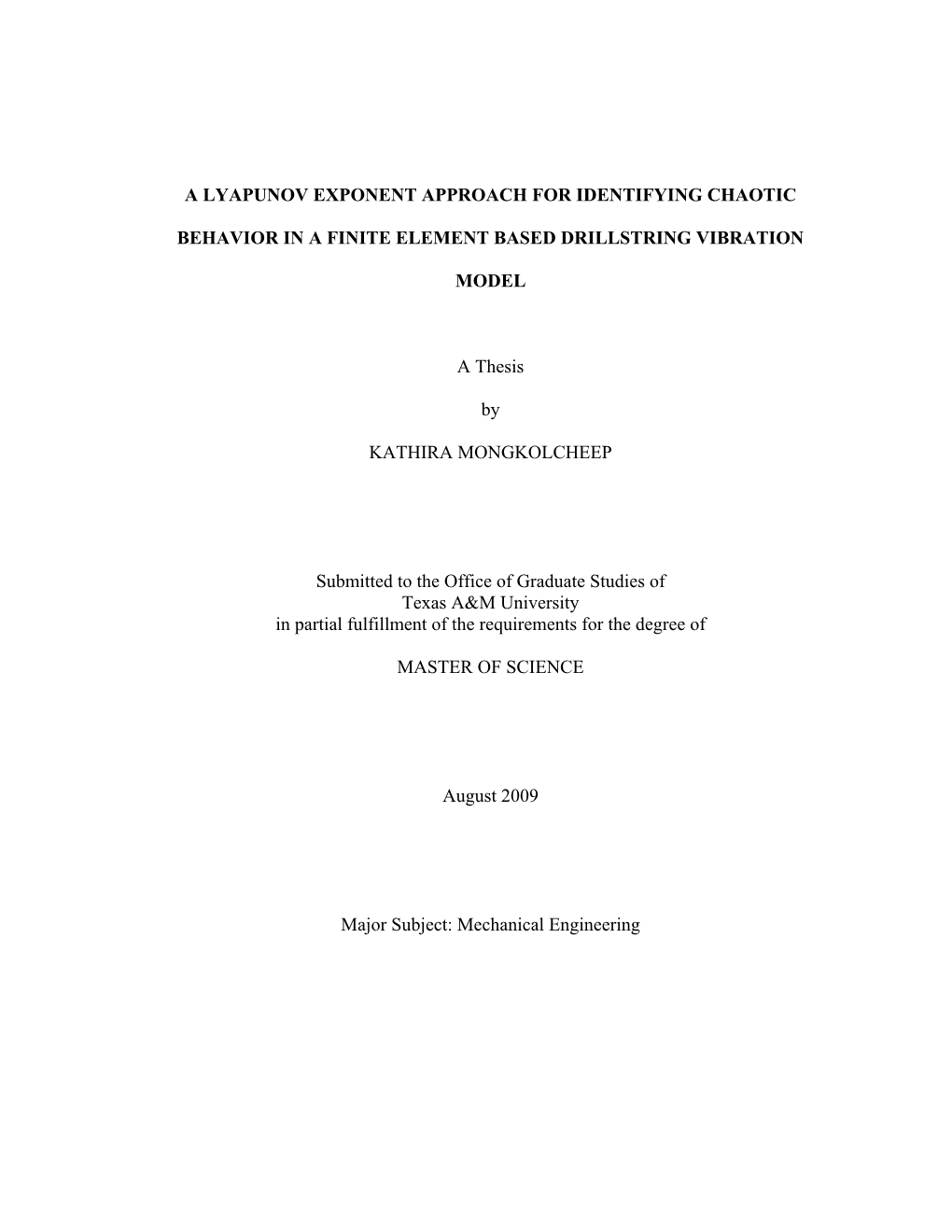 A Lyapunov Exponent Approach for Identifying Chaotic