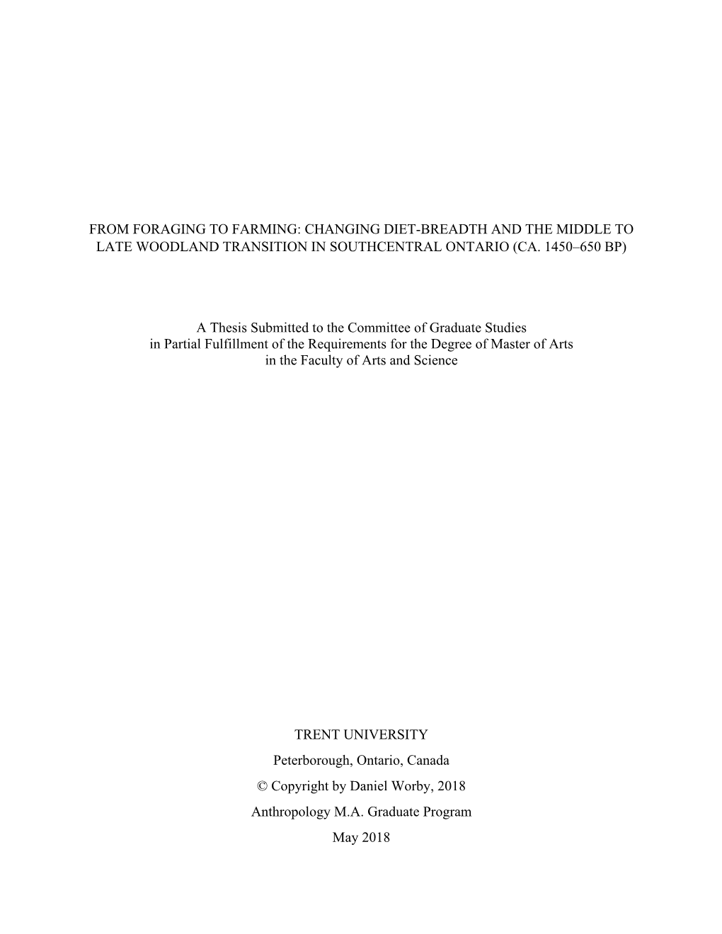 Changing Diet-Breadth and the Middle to Late Woodland Transition in Southcentral Ontario (Ca