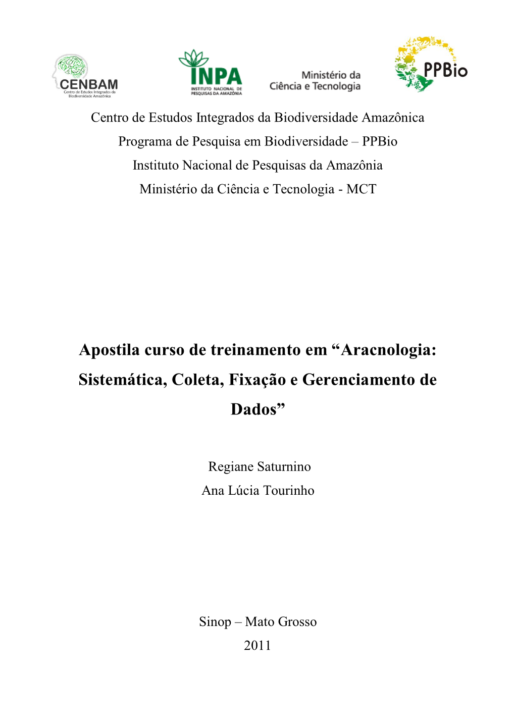 Apostila Curso De Treinamento Em “Aracnologia: Sistemática, Coleta, Fixação E Gerenciamento De Dados”