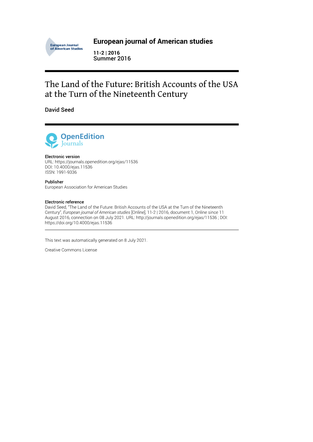 European Journal of American Studies, 11-2 | 2016 the Land of the Future: British Accounts of the USA at the Turn of the Ninete