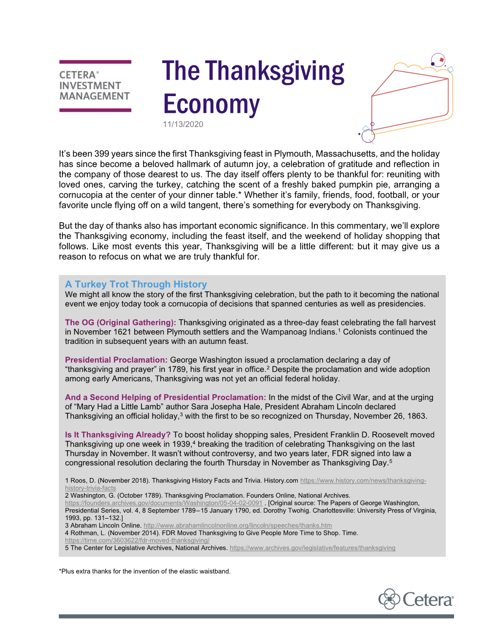 The Thanksgiving Economy, Including the Feast Itself, and the Weekend of Holiday Shopping That Follows