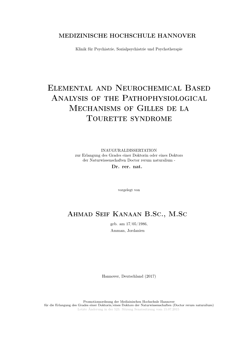 Elemental and Neurochemical Based Analysis of the Pathophysiological Mechanisms of Gilles De La Tourette Syndrome