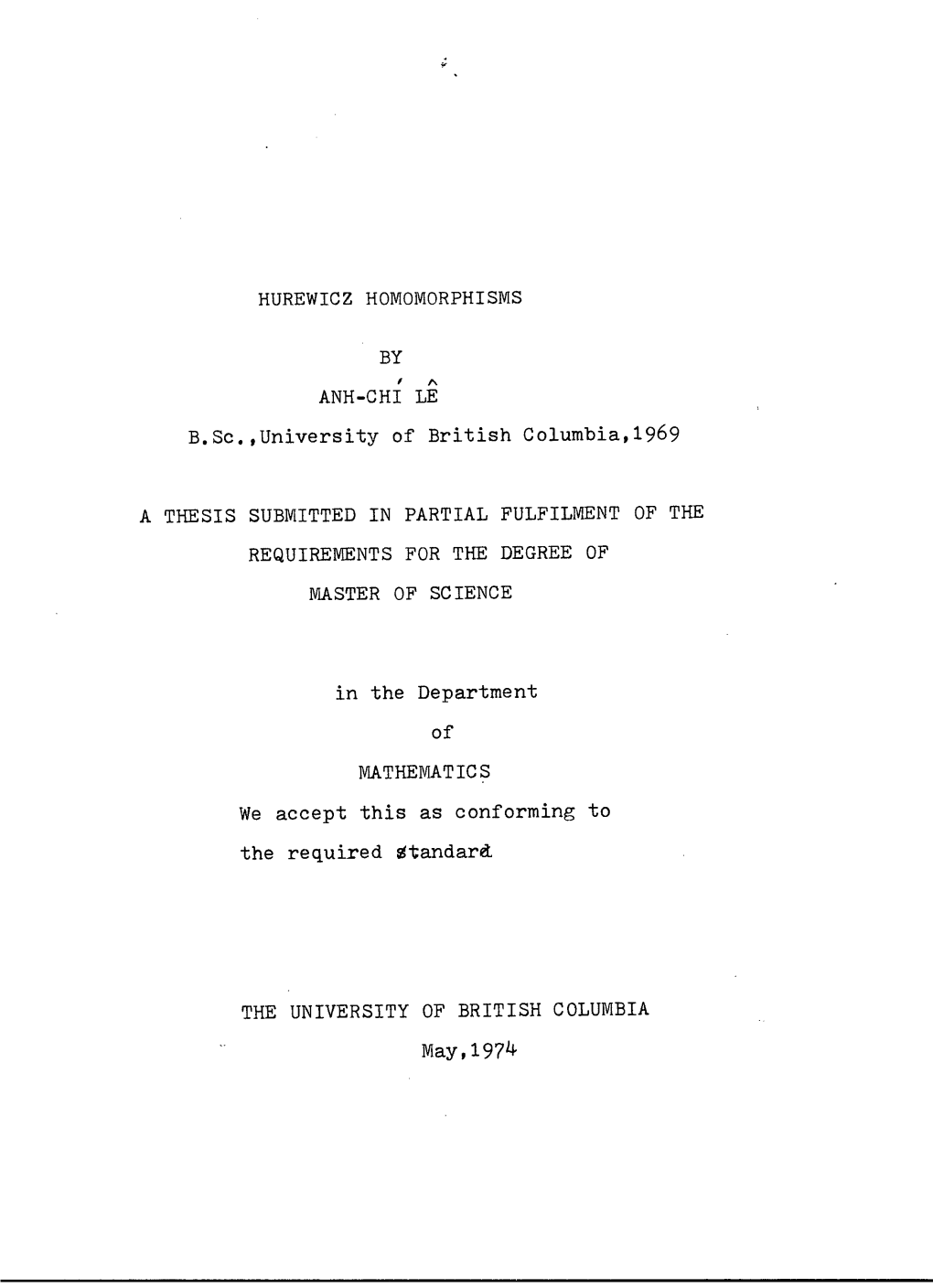 HUREWICZ HOMOMORPHISMS by ANH-CHI LE B.Sc.,University Of