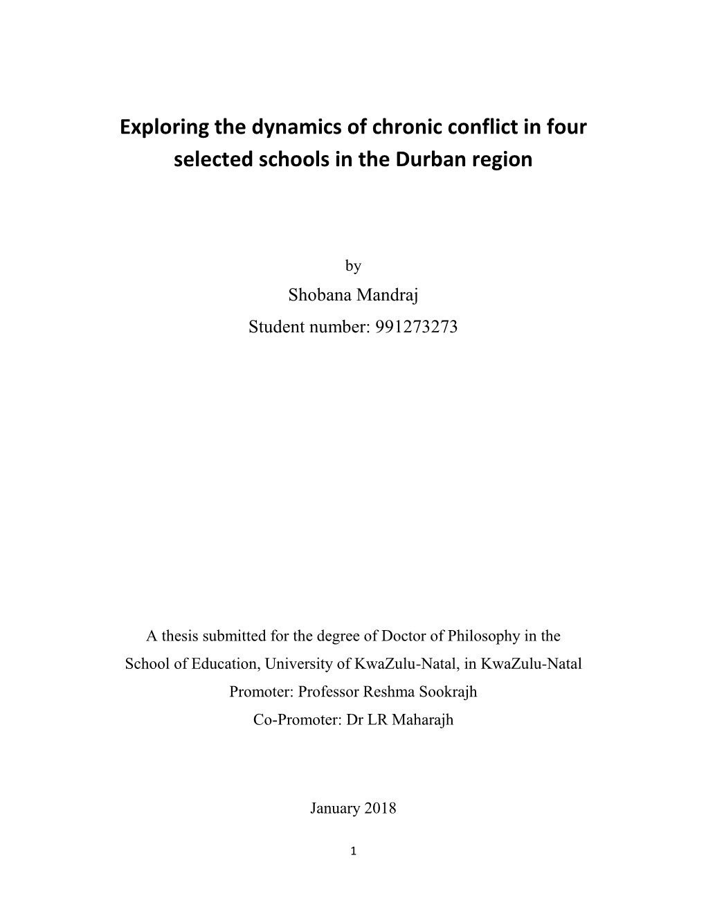 Exploring the Dynamics of Chronic Conflict in Four Selected Schools in the Durban Region