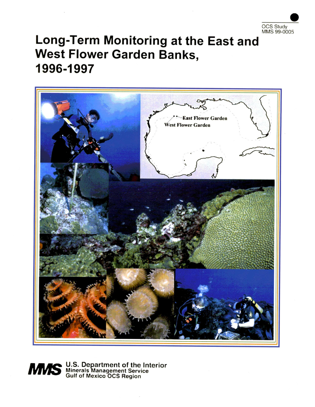 Long-Term Monitoring at the East and West Flower Garden Banks, 1996-1997