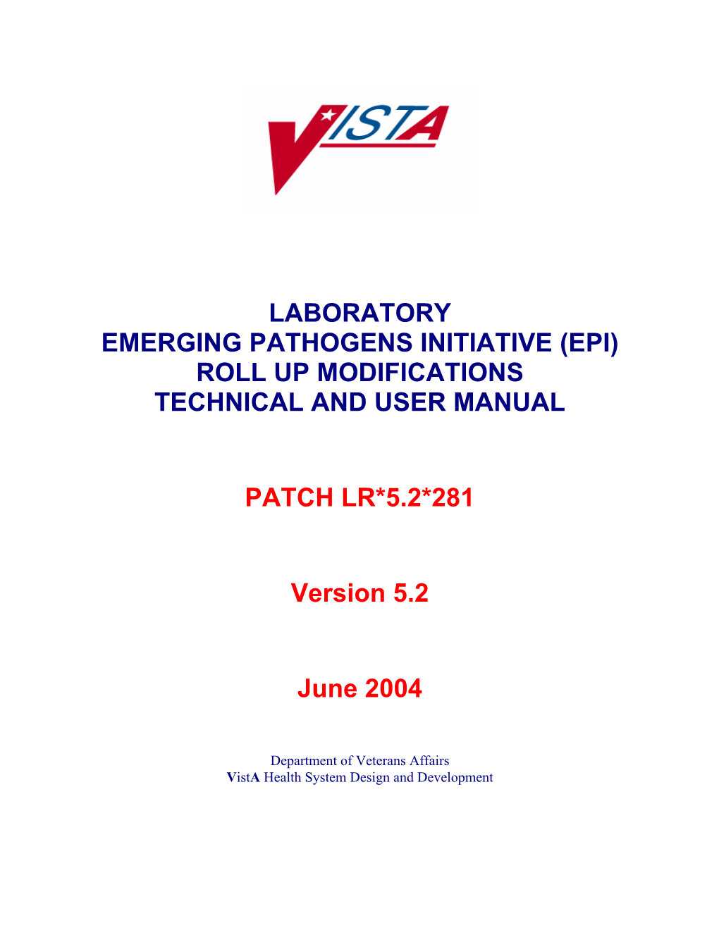 Laboratory Emerging Pathogens Initiative (Epi) Roll up Modifications Technical and User Manual