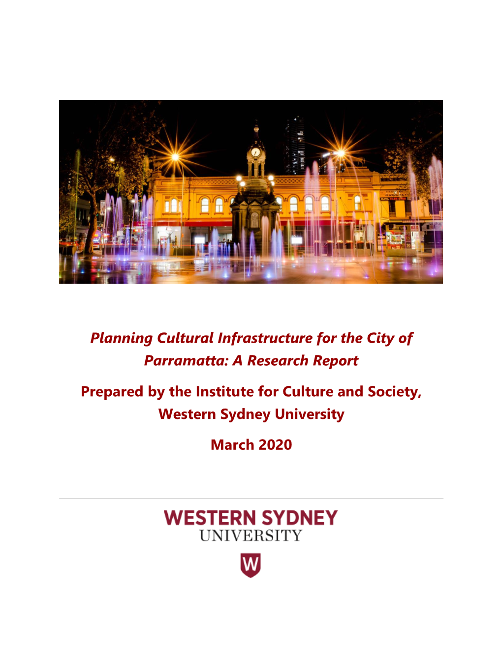 Planning Cultural Infrastructure for the City of Parramatta: a Research Report